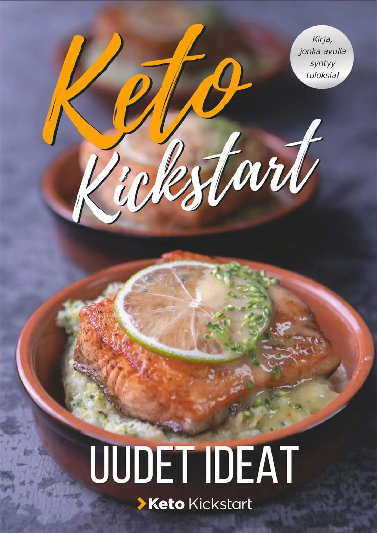 Keto Kickstart - Uudet ideat