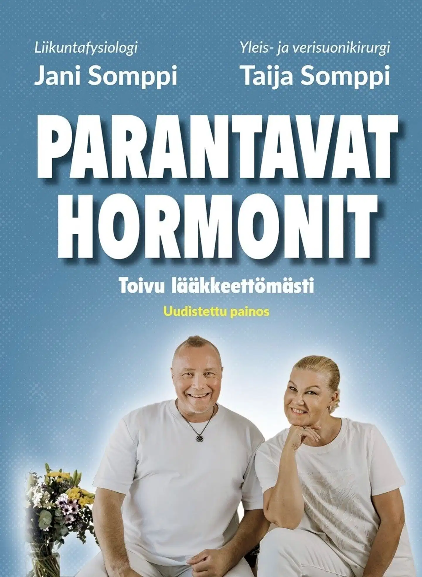 Somppi, Parantavat hormonit