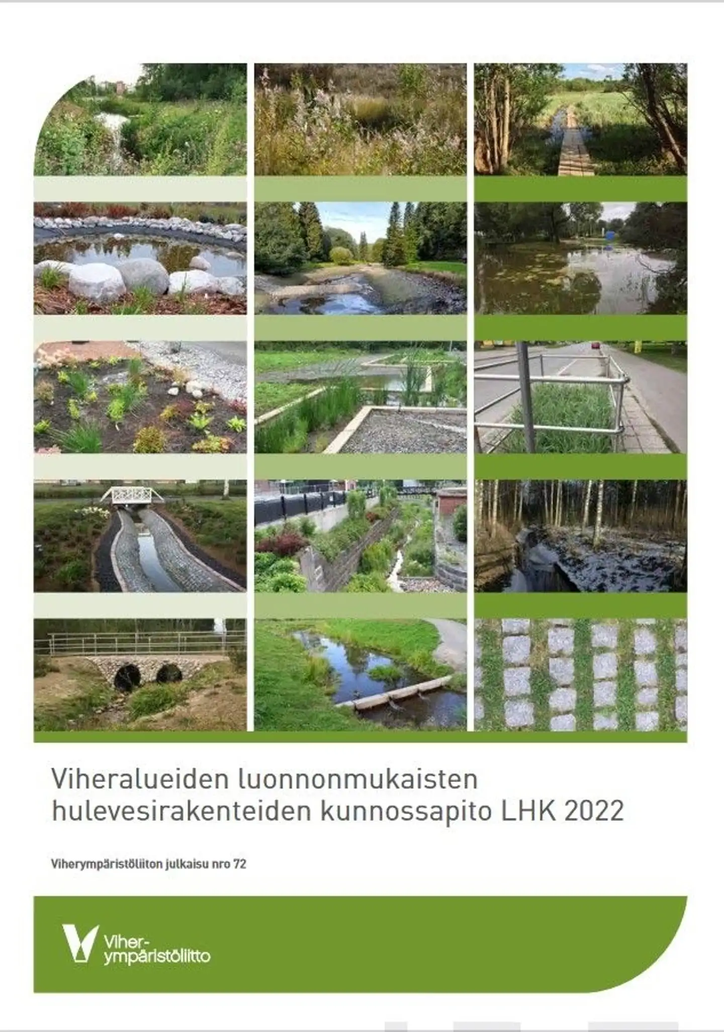 Viheralueiden luonnonmukaisten hulevesirakenteiden kunnossapito - LHK 2022