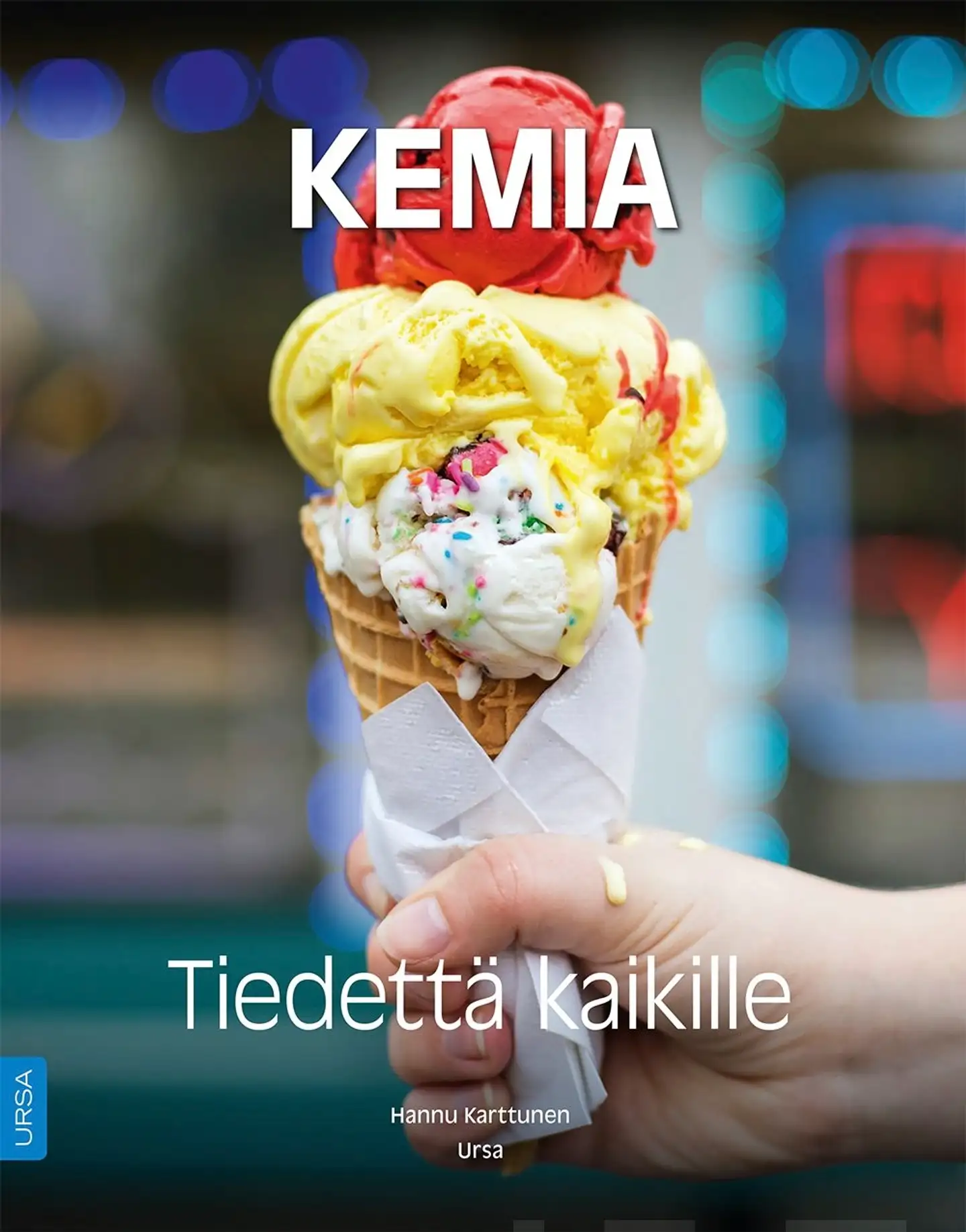 Karttunen, Kemia - Tiedettä kaikille