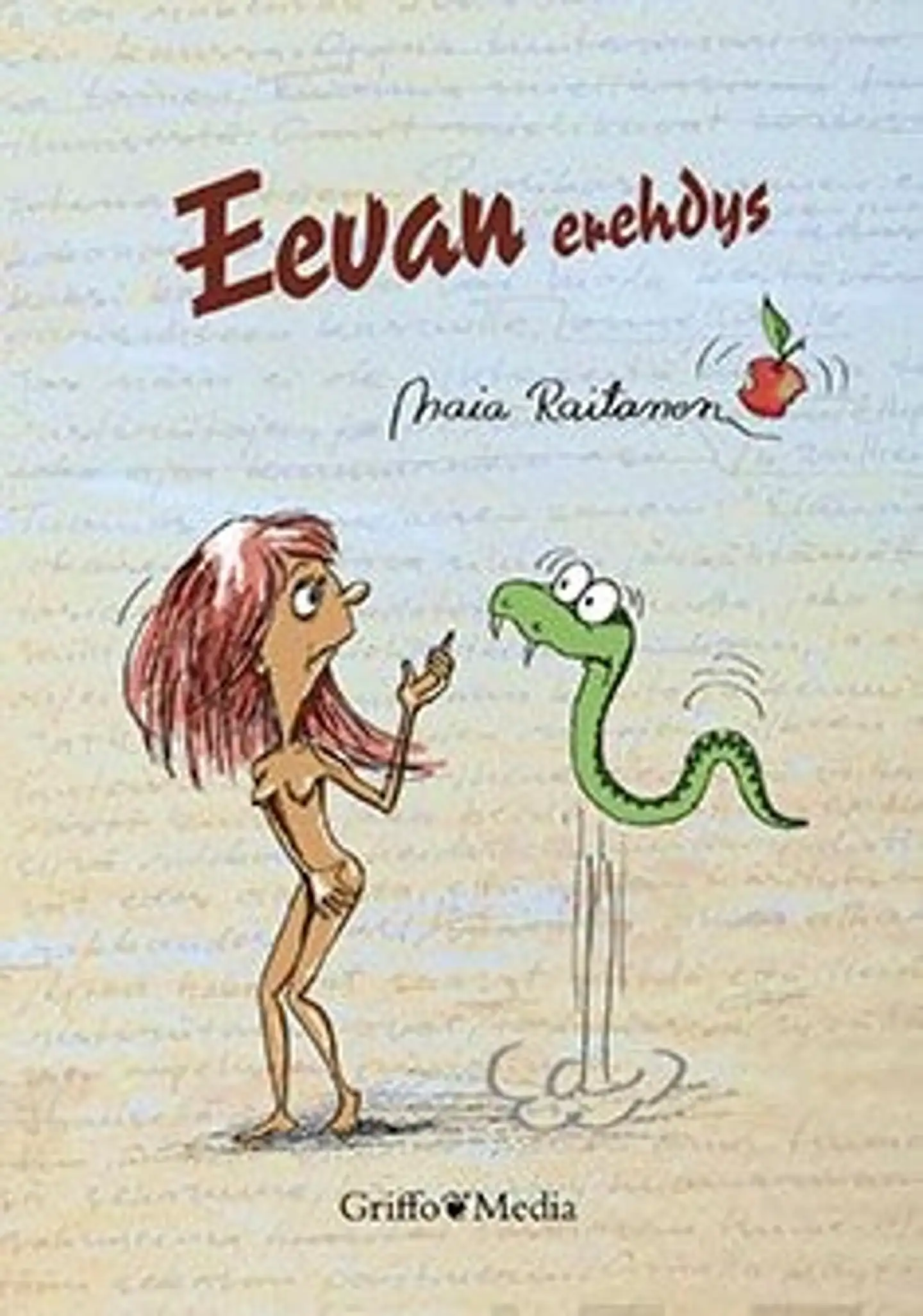 Raitanen, Eevan erehdys