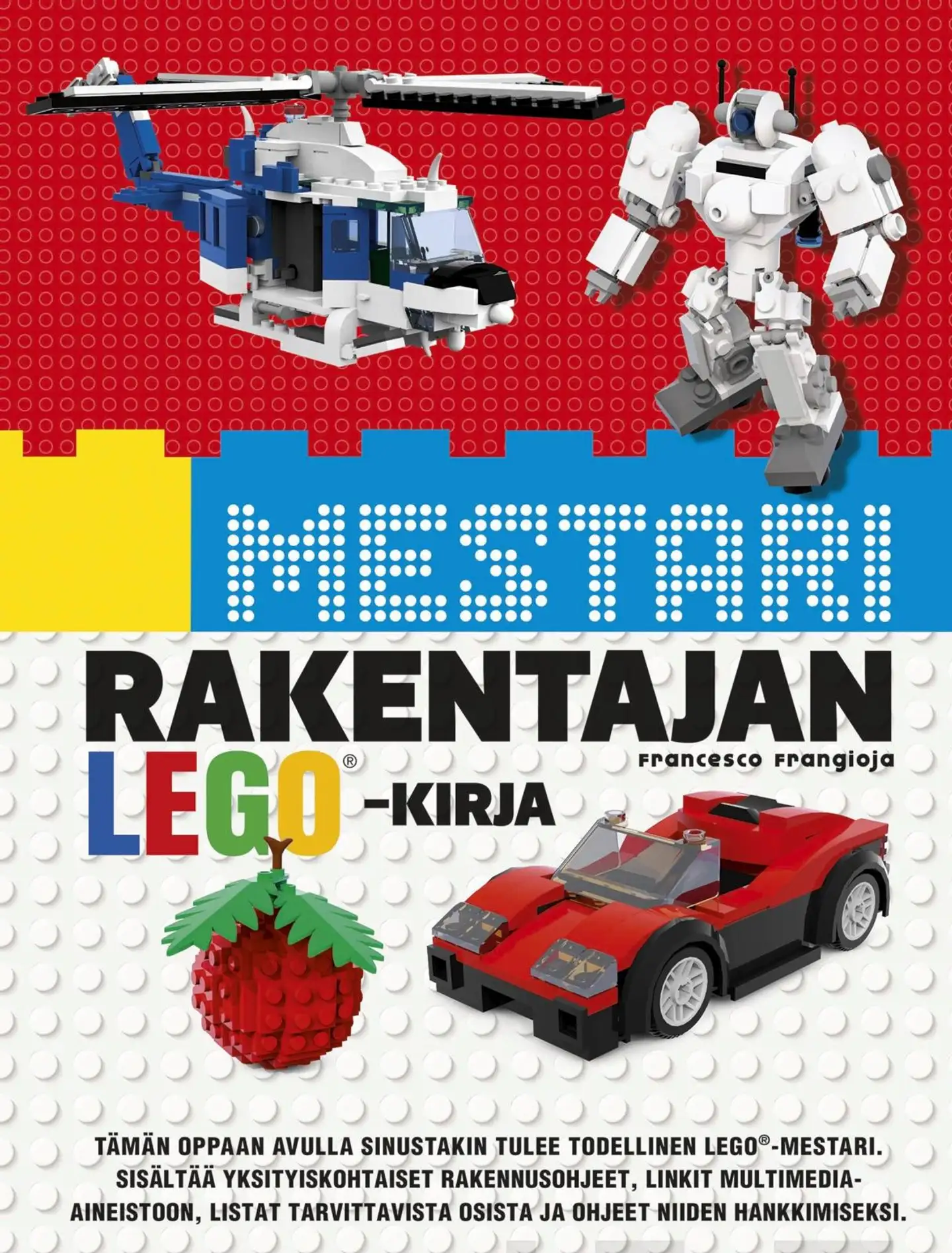 Frangioja, Mestarirakentajan Lego-kirja