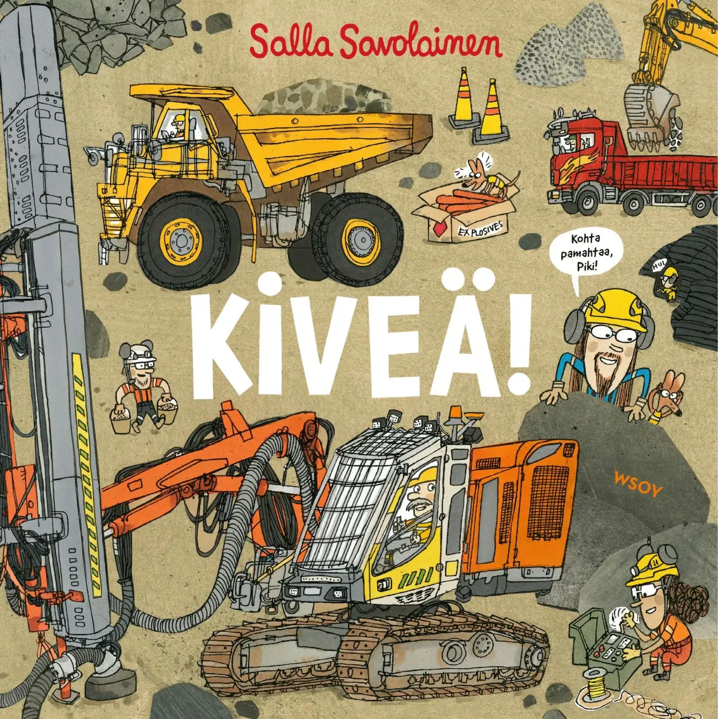 Savolainen, Kiveä!