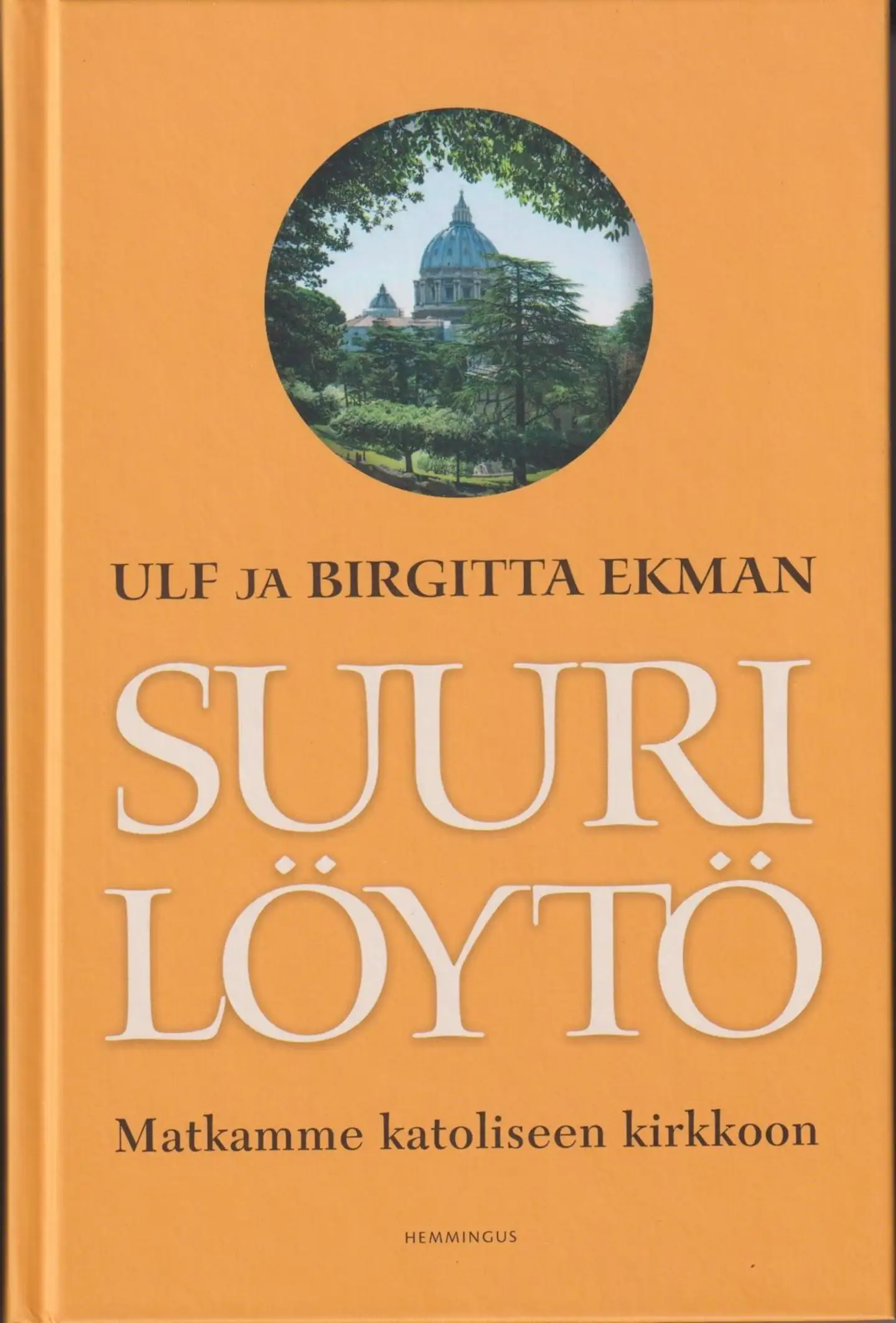 Ekman, Suuri Löytö: Matkamme katoliseen kirkkoon