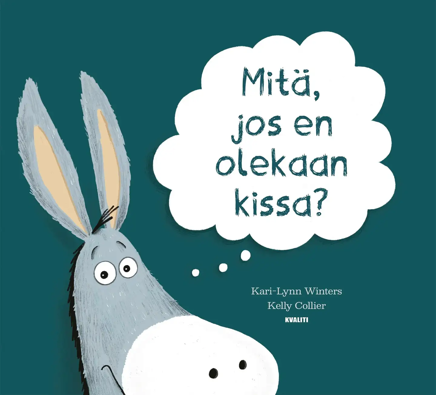 Winters, Mitä, jos en olekaan kissa?