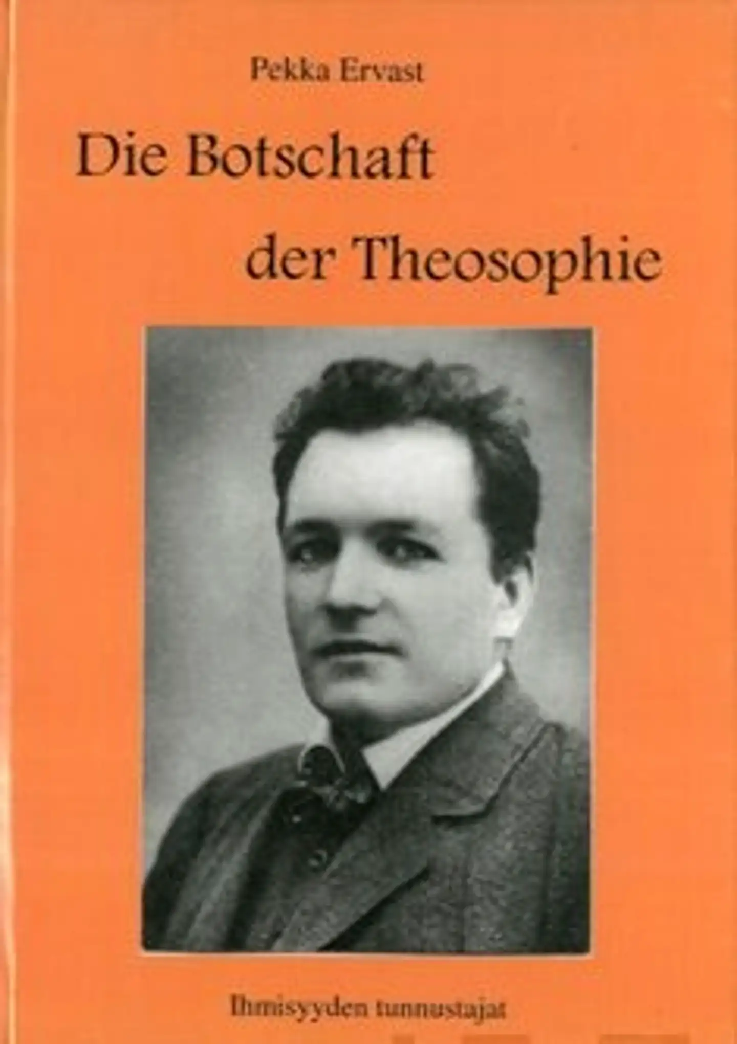 Ervast, Die Botschaft der Theosophie