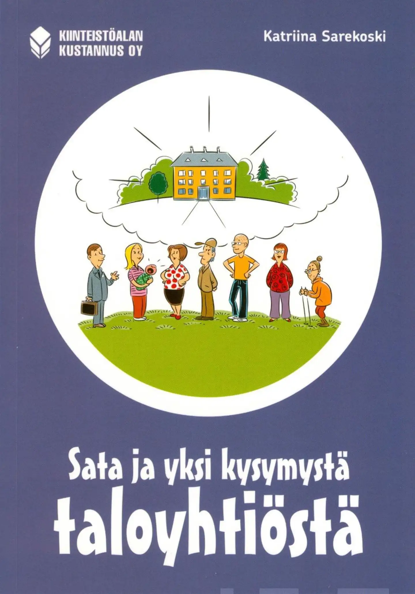 Sarekoski, Sata ja yksi kysymystä taloyhtiöstä