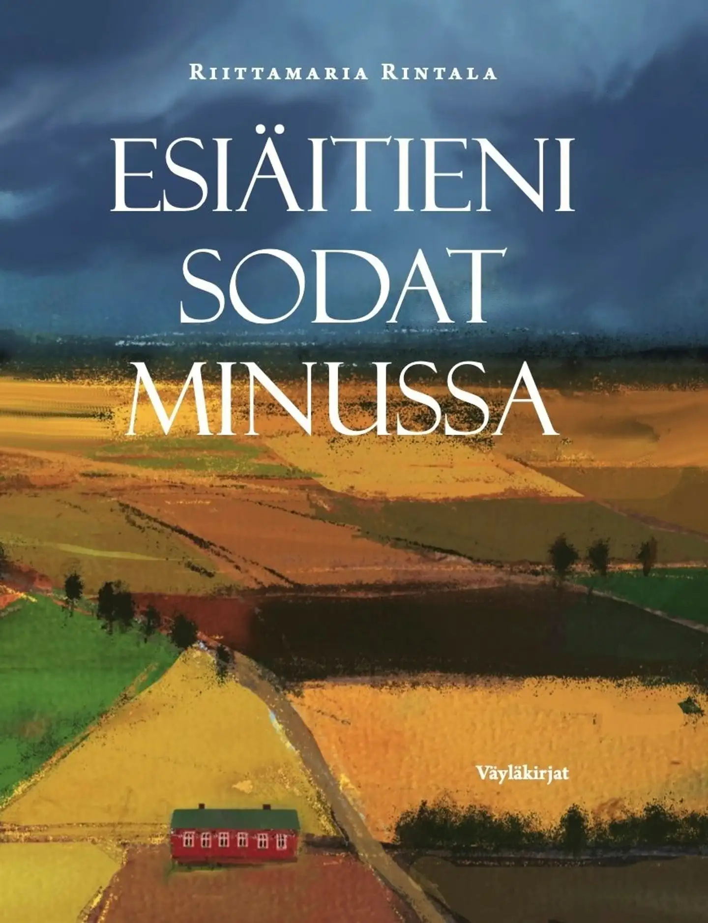 Rintala, Esiäitieni sodat minussa
