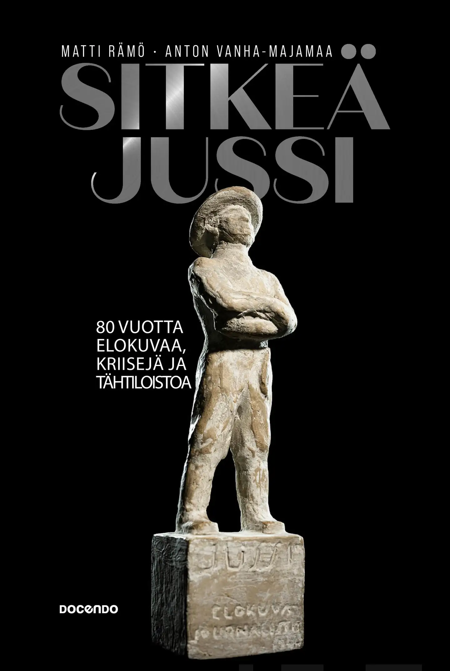 Rämö, Sitkeä Jussi - 80 vuotta elokuvaa, kriisejä ja tähtiloistoa