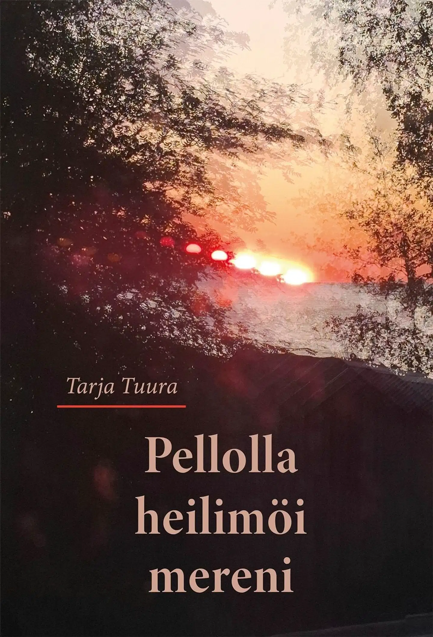 Tuura, Pellolla heilimöi mereni