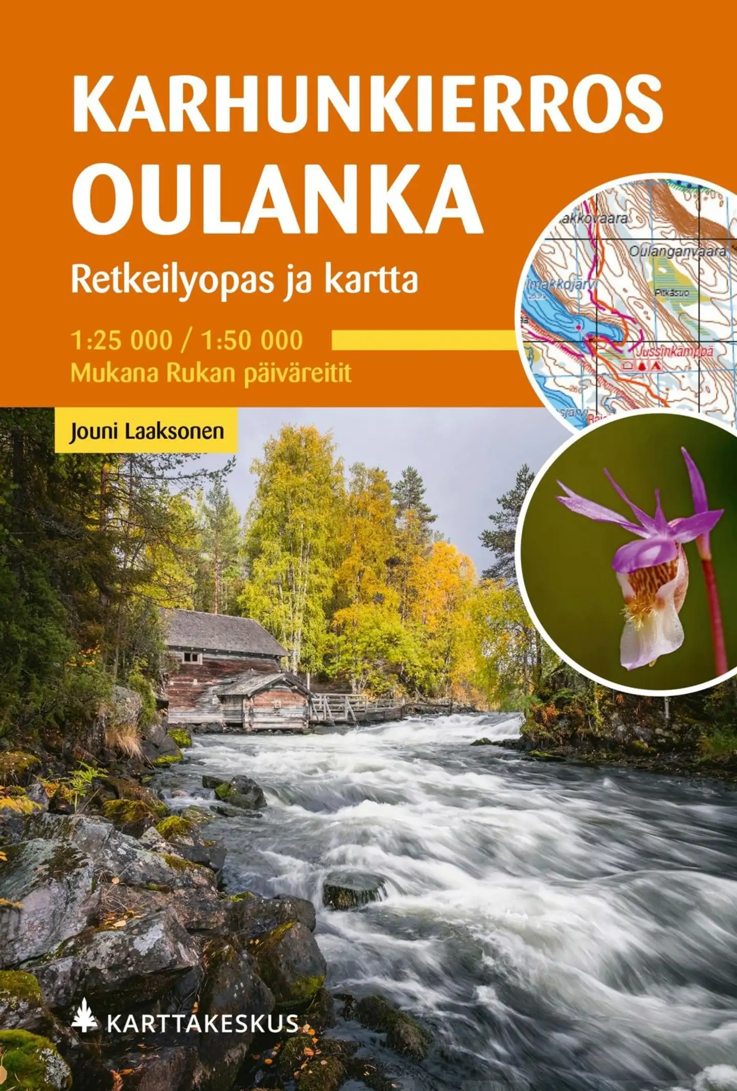 Laaksonen, Karhunkierros Oulanka retkeilyopas ja kartta