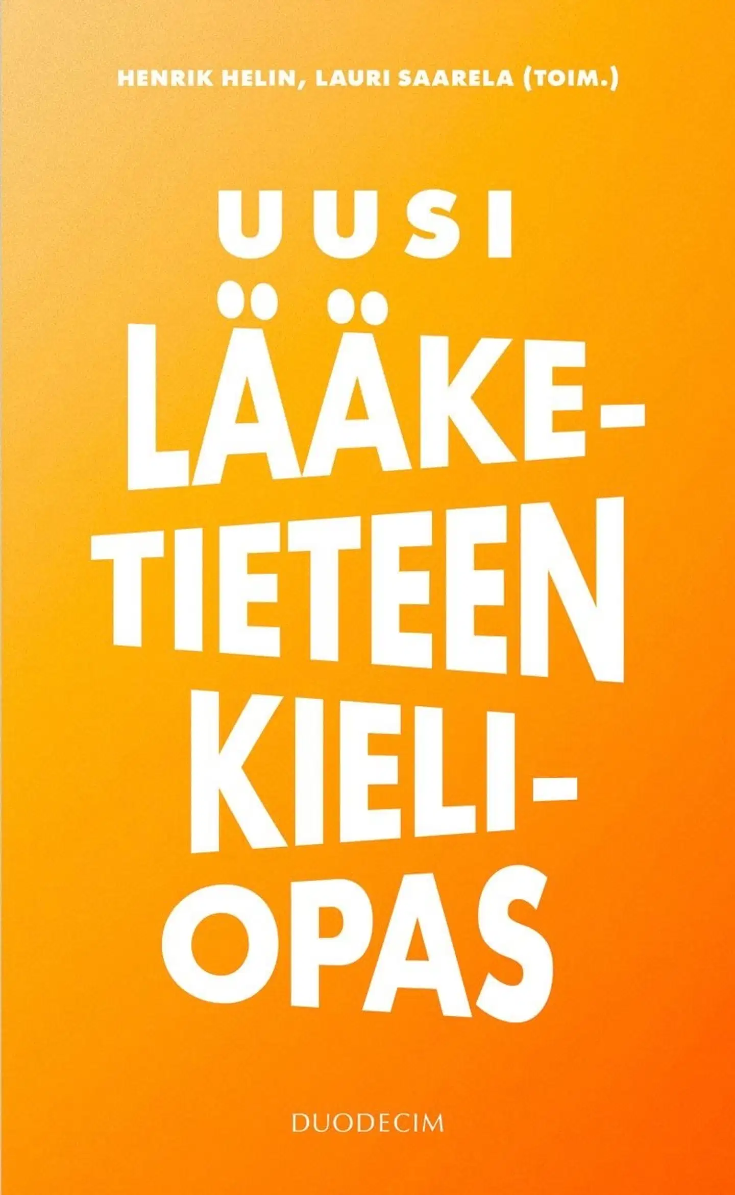 Helin, Uusi lääketieteen kieliopas