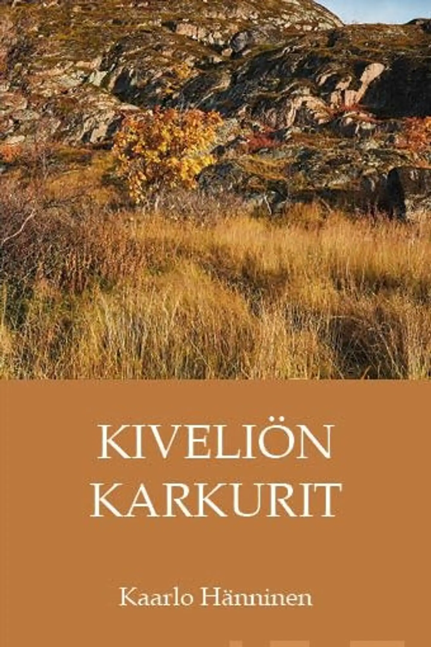 Hänninen, Kiveliön karkurit