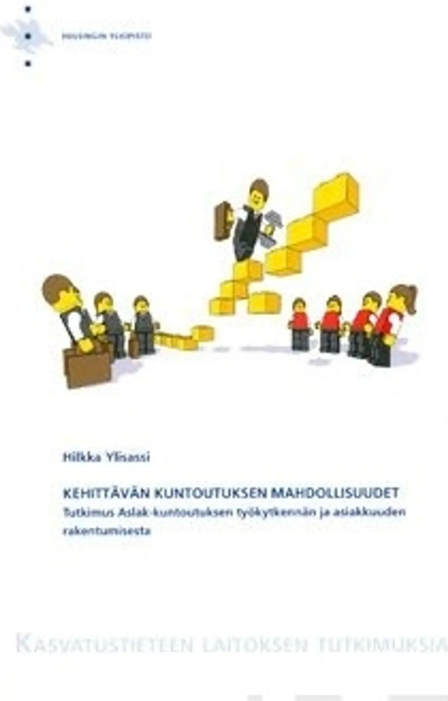 Ylisassi, Kehittävän kuntoutuksen mahdollisuudet - tutkimus Aslak-kuntoutuksen työkytkennän ja asiakkuuden rakentumisesta
