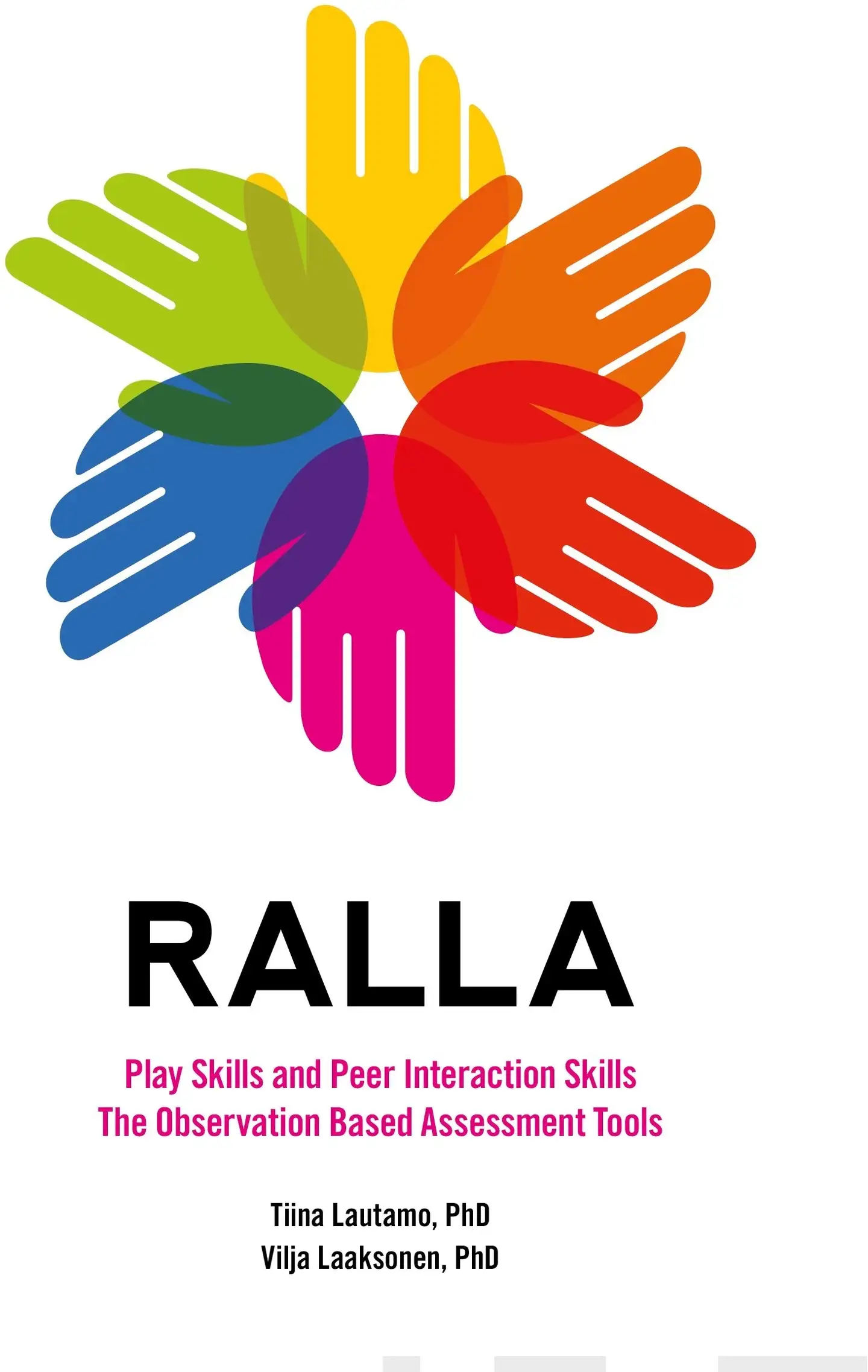 Lautamo, Ralla (englanninkielinen) - Play Skills and Peer Interaction Skills The Observation Based Assessment Tools