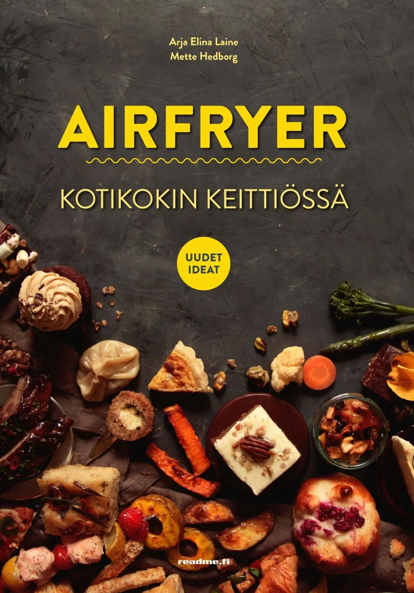 Laine, Airfryer- Kotikokin keittiössä - uudet ideat