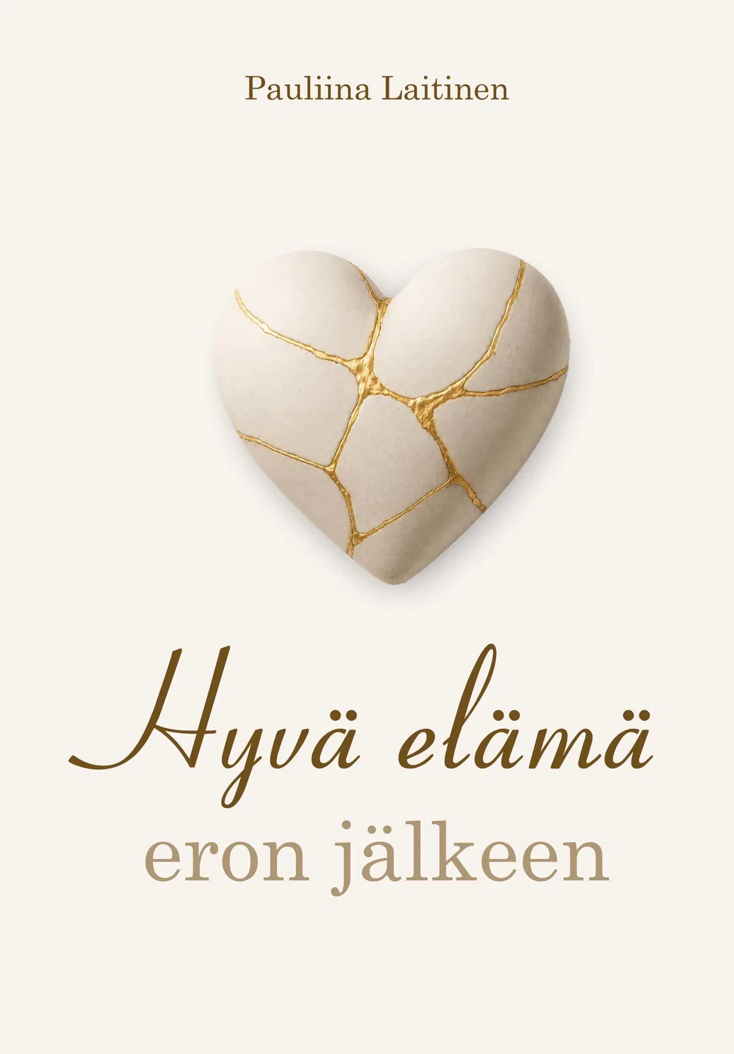 Laitinen, Hyvä elämä eron jälkeen
