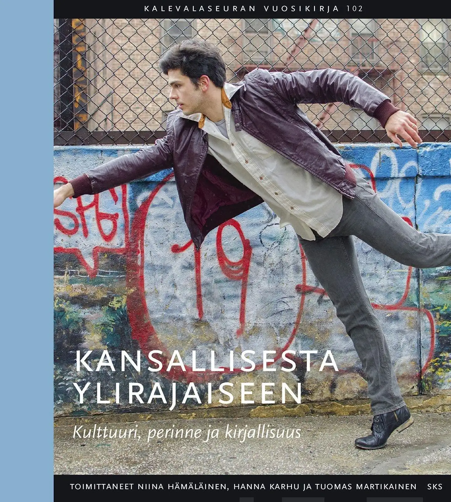 Kansallisesta ylirajaiseen - Kulttuuri, perinne ja kirjallisuus