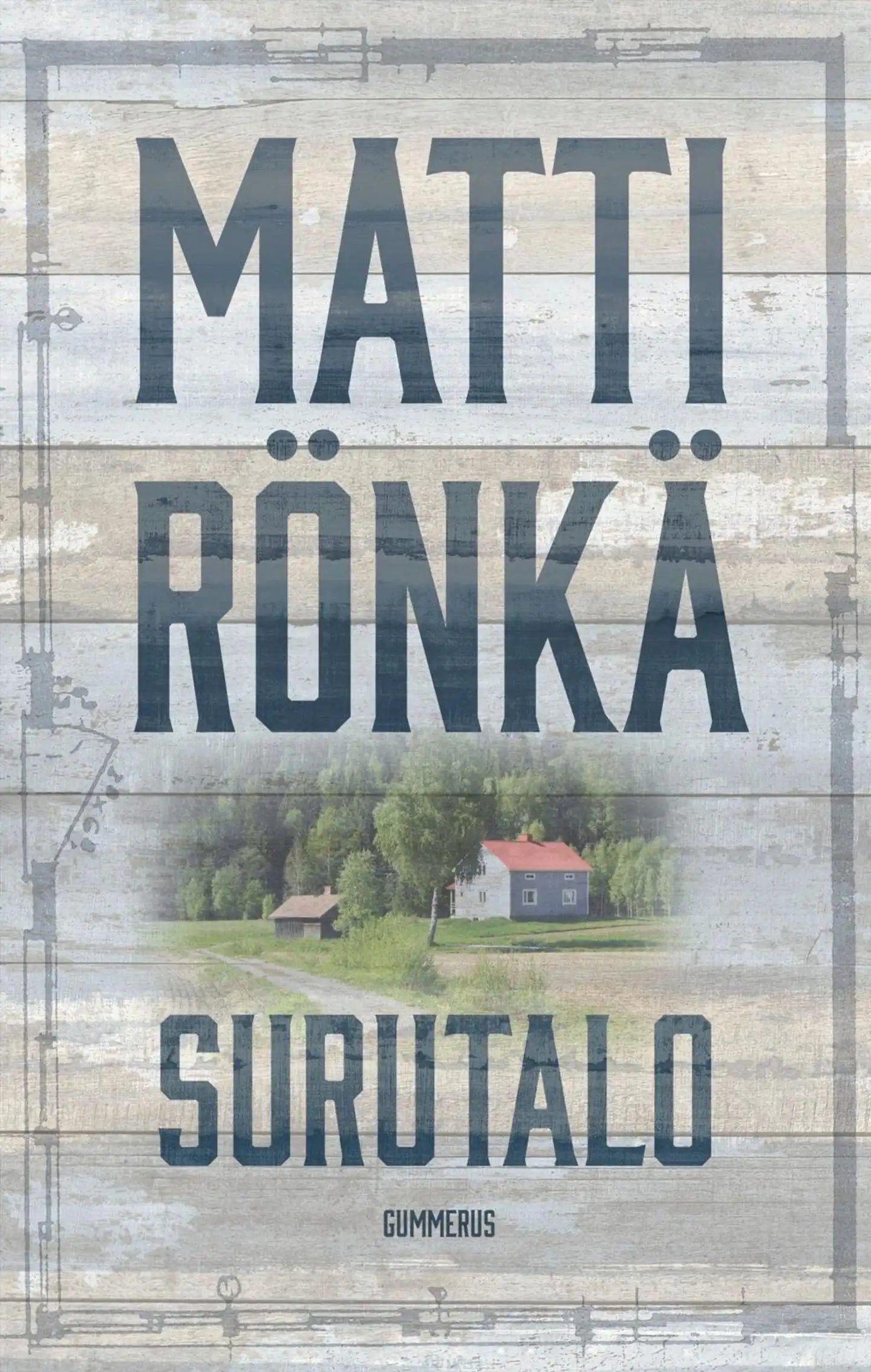 Rönkä, Surutalo