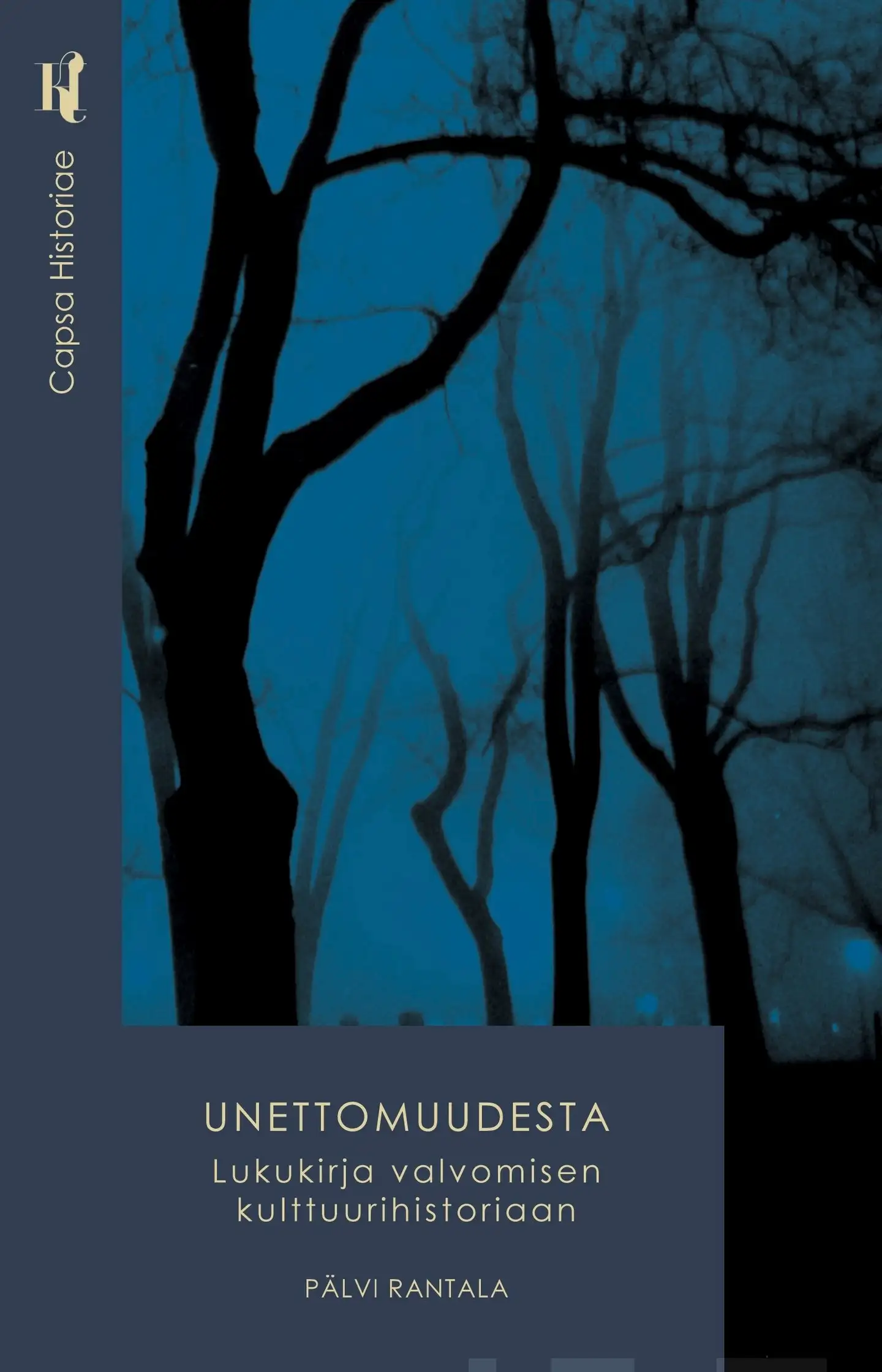 Rantala, Unettomuudesta - Lukukirja valvomisen kulttuurihistoriaan