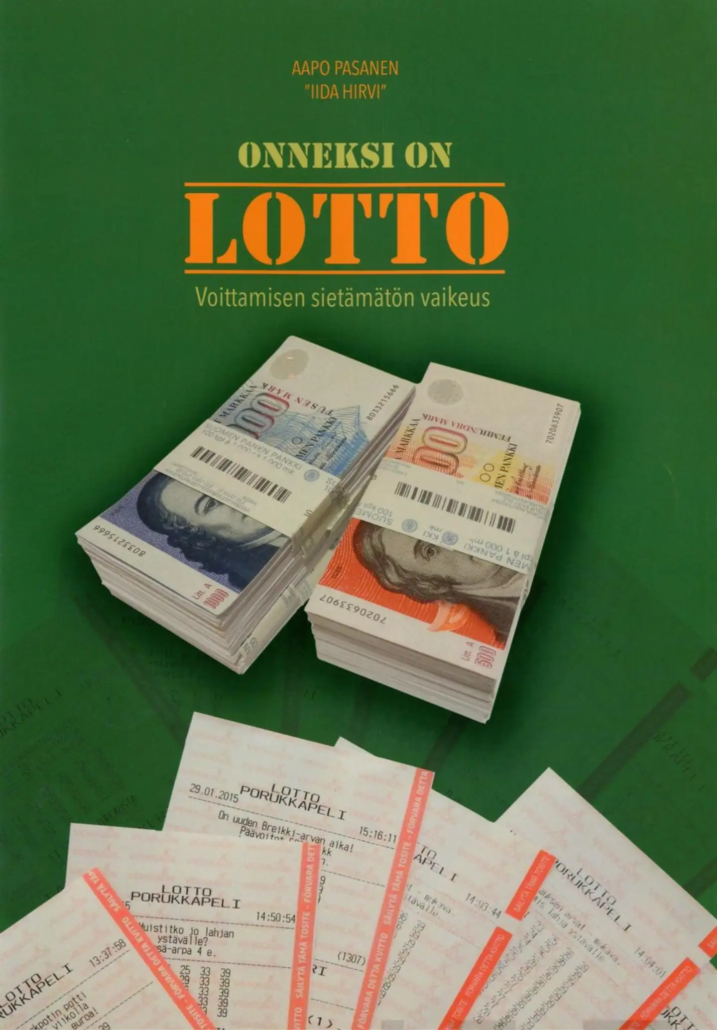 Pasanen, Onneksi on Lotto - Voittamisen sietämätön vaikeus