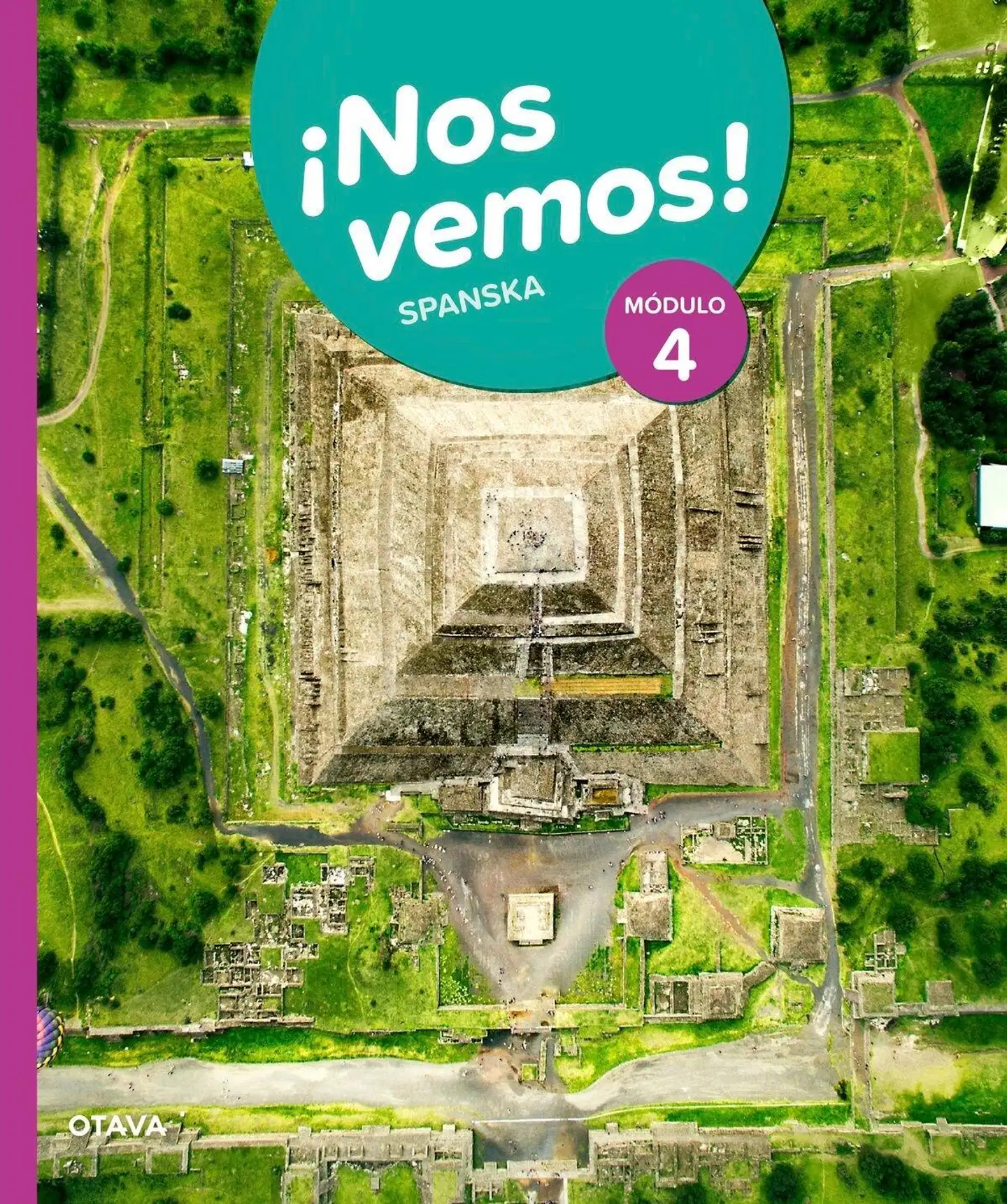 Ahtola, Nos vemos! Spanska 4 (GLP21) - FSB22 Grundnivå 1 / FSB34 Grundnivå 1