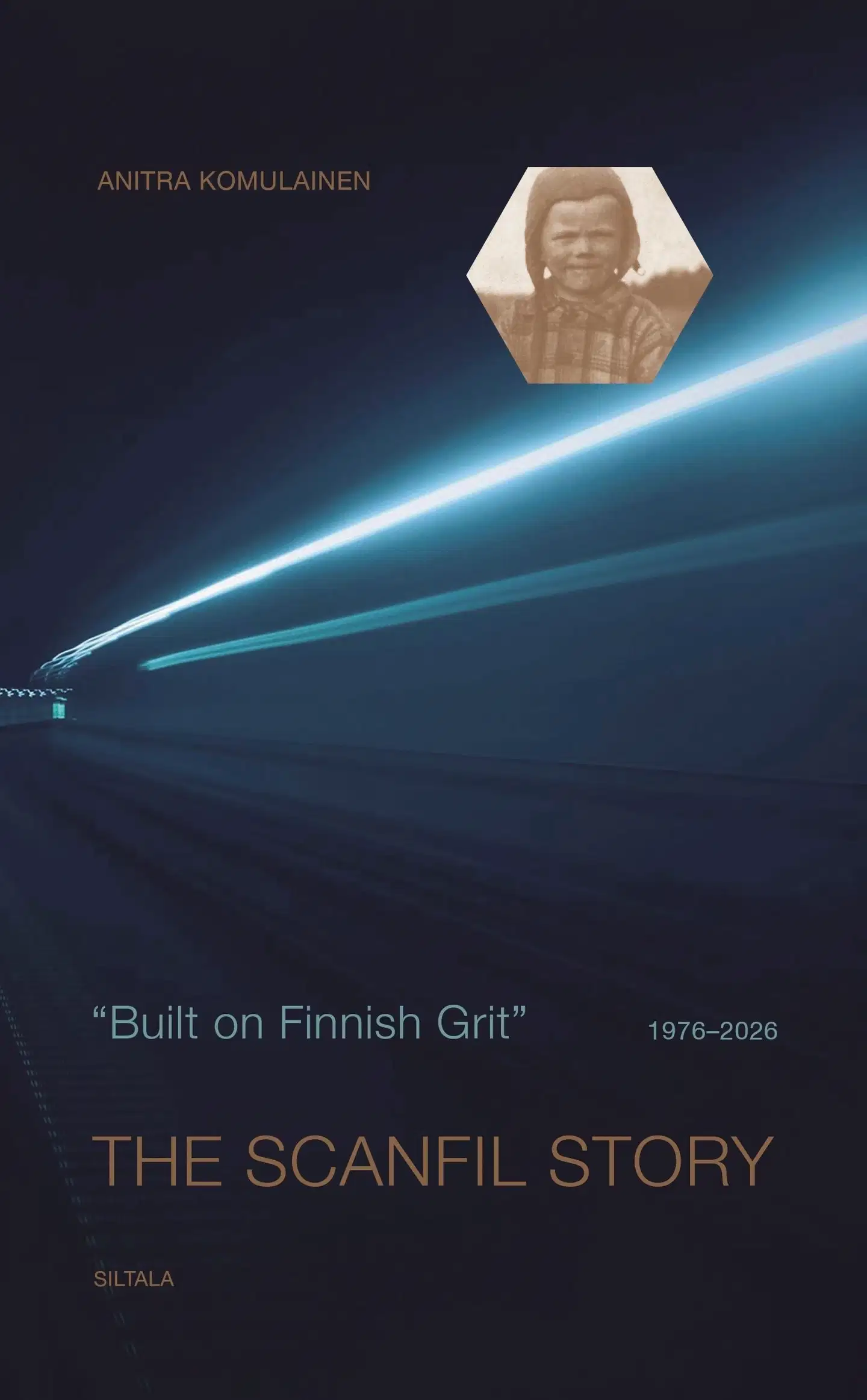 Komulainen, Built on Finnish Grit - The Scanfil Story 1976-2026