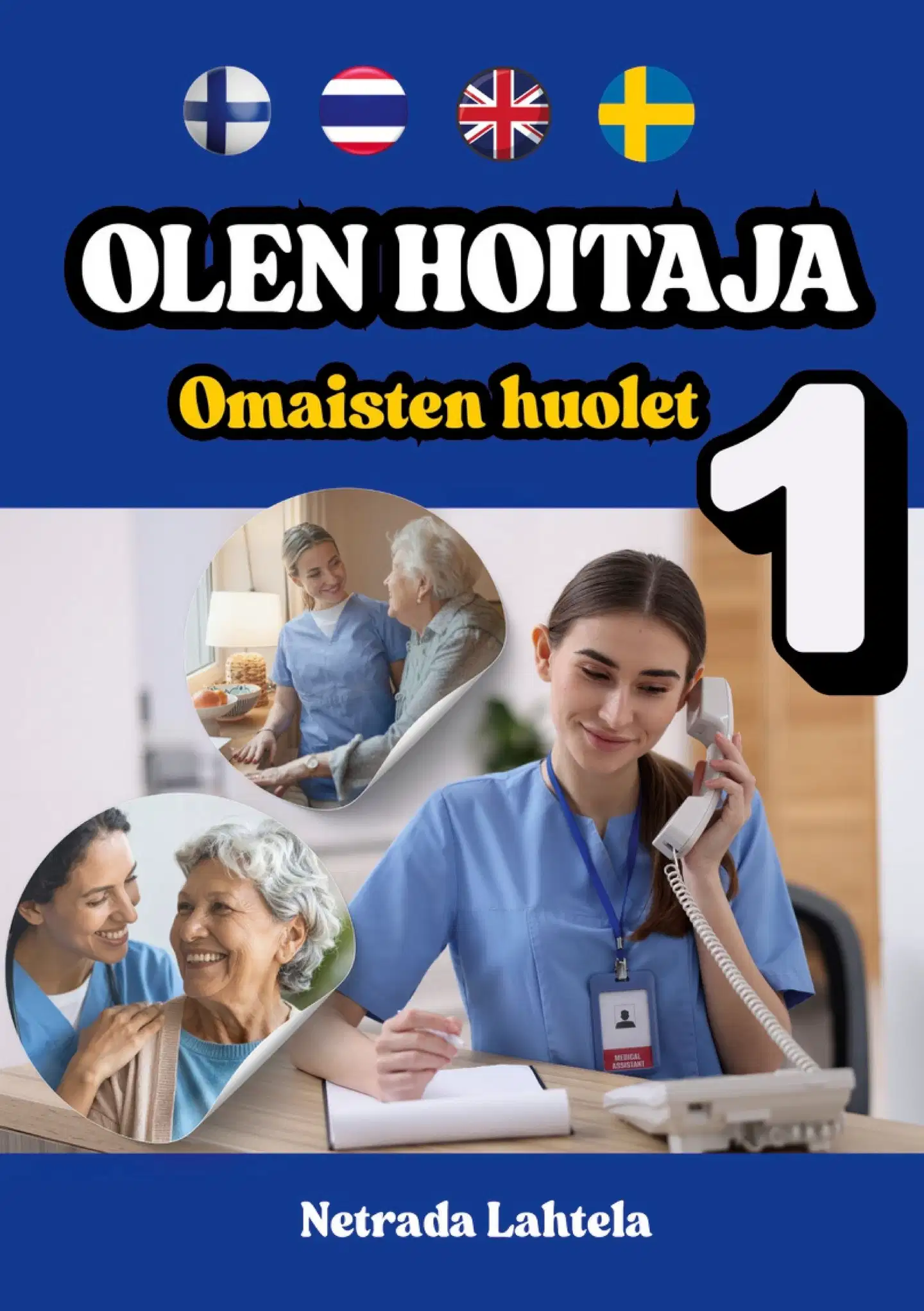 Lahtela, Omaisten huolet osa1 - Hoitotyö