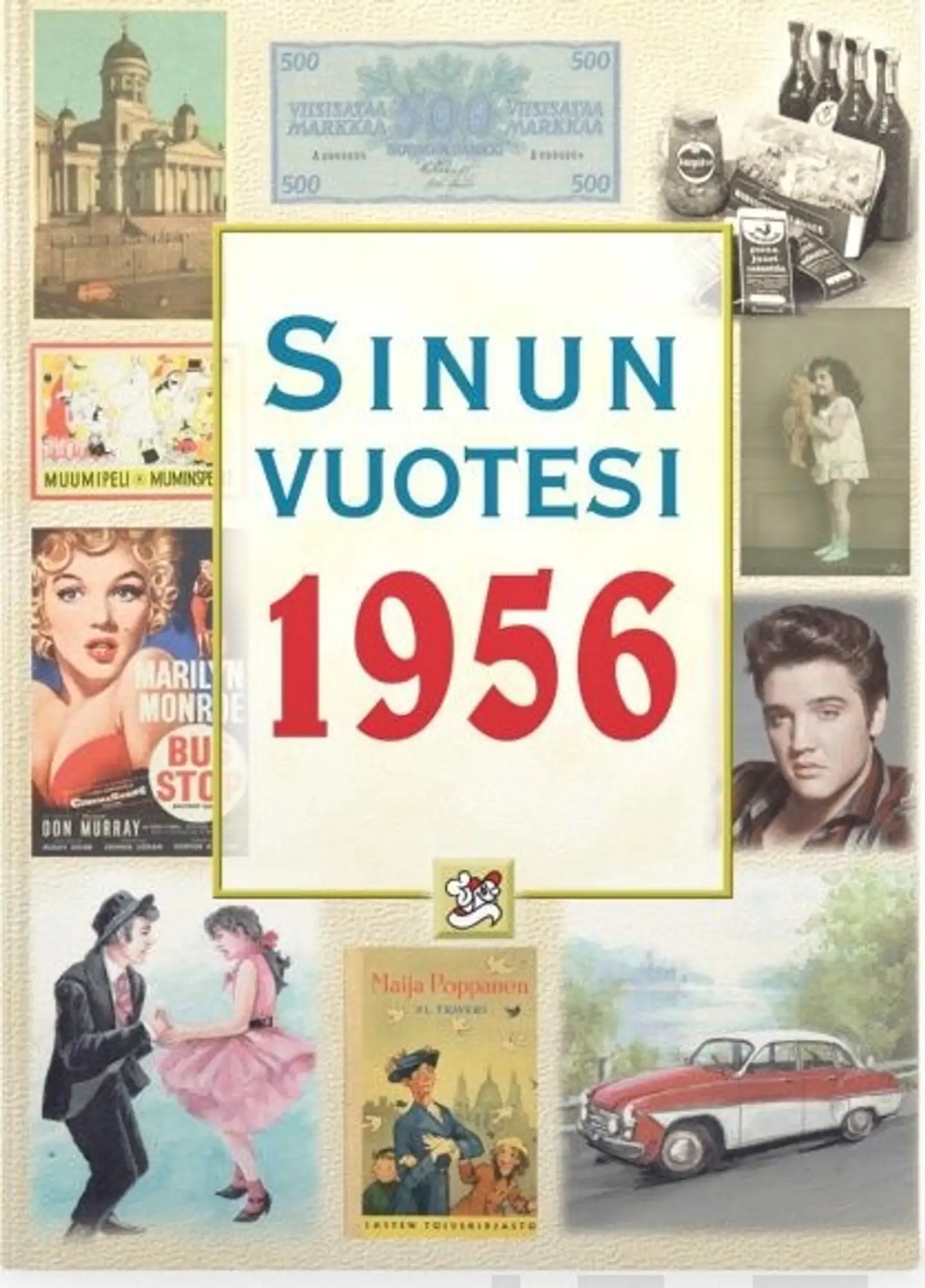 Friman, Sinun vuotesi 1956