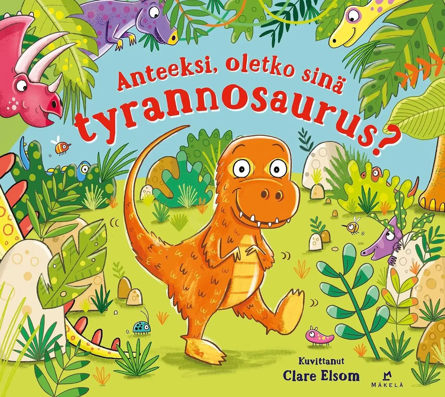 Anteeksi, oletko sinä tyrannosaurus?