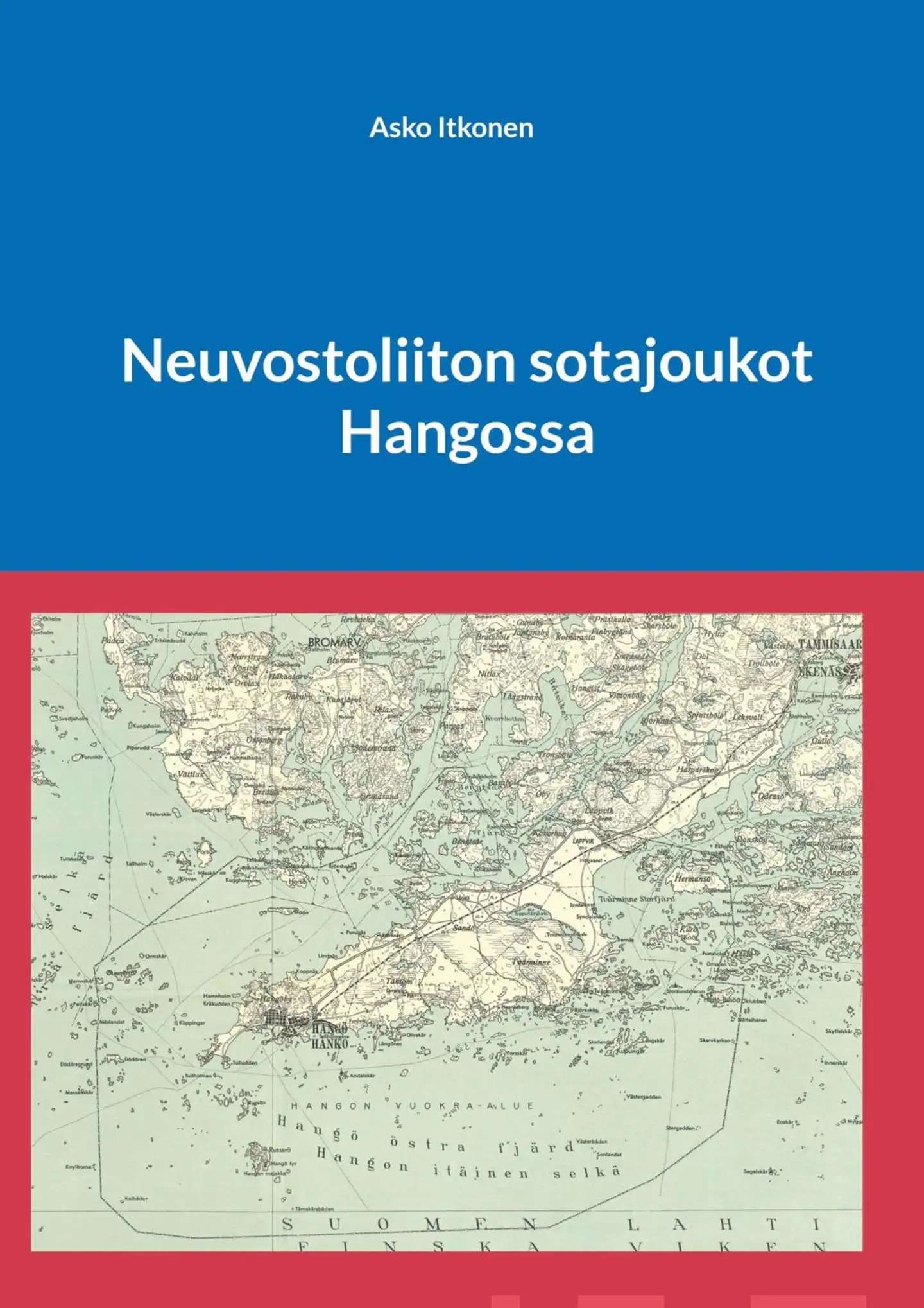 Itkonen, Neuvostoliiton sotajoukot Hangossa