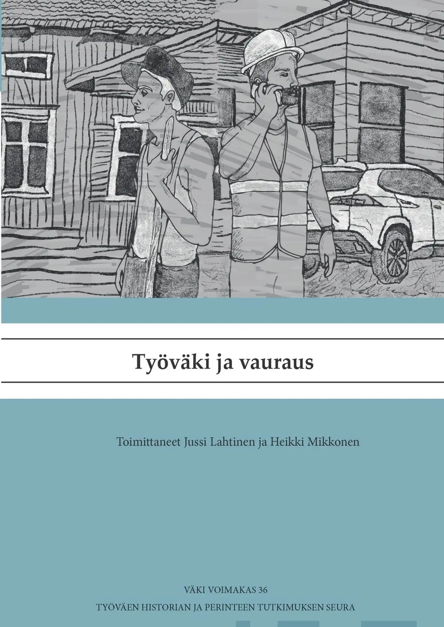 Työväki ja vauraus