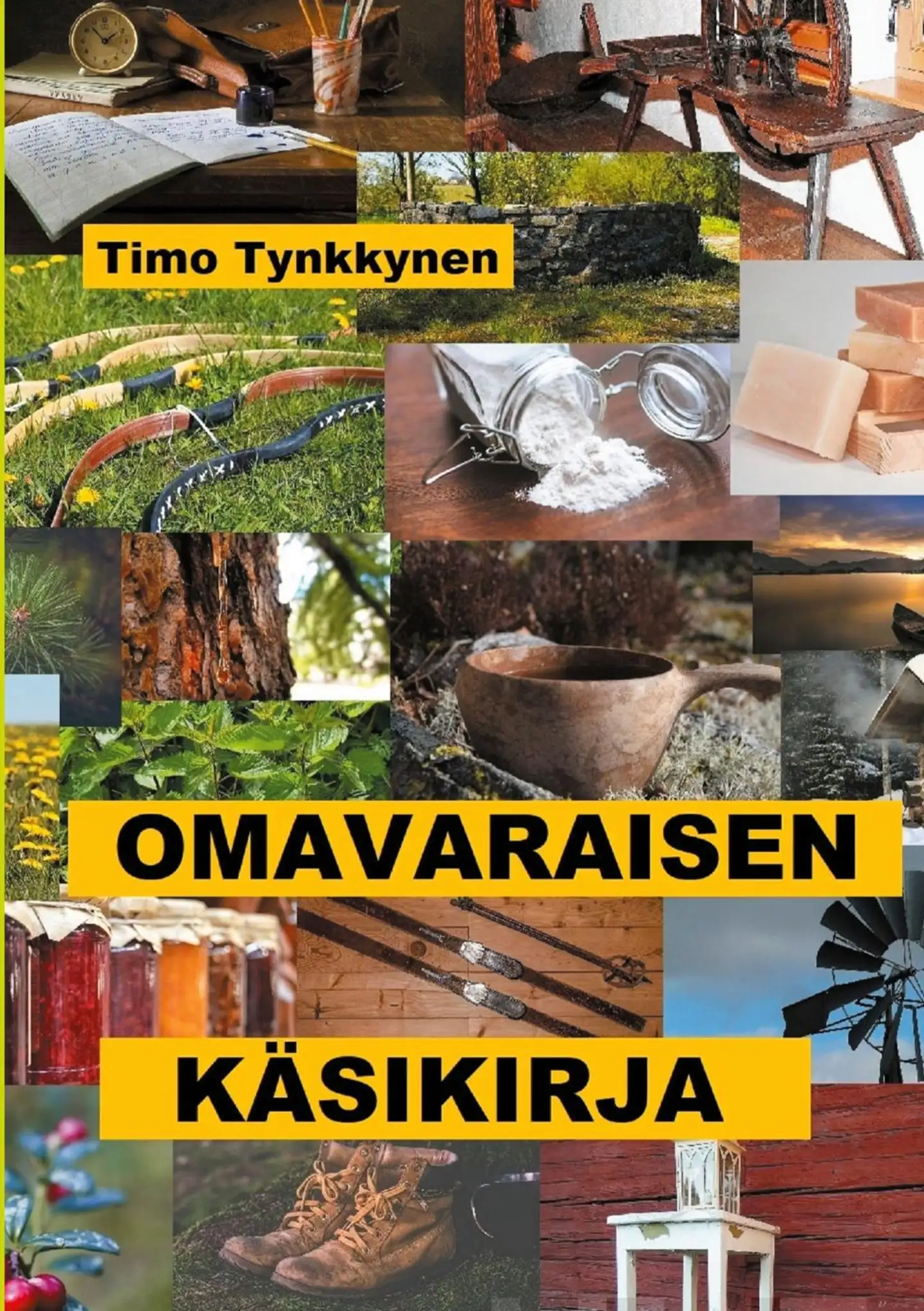 Tynkkynen, Omavaraisen käsikirja