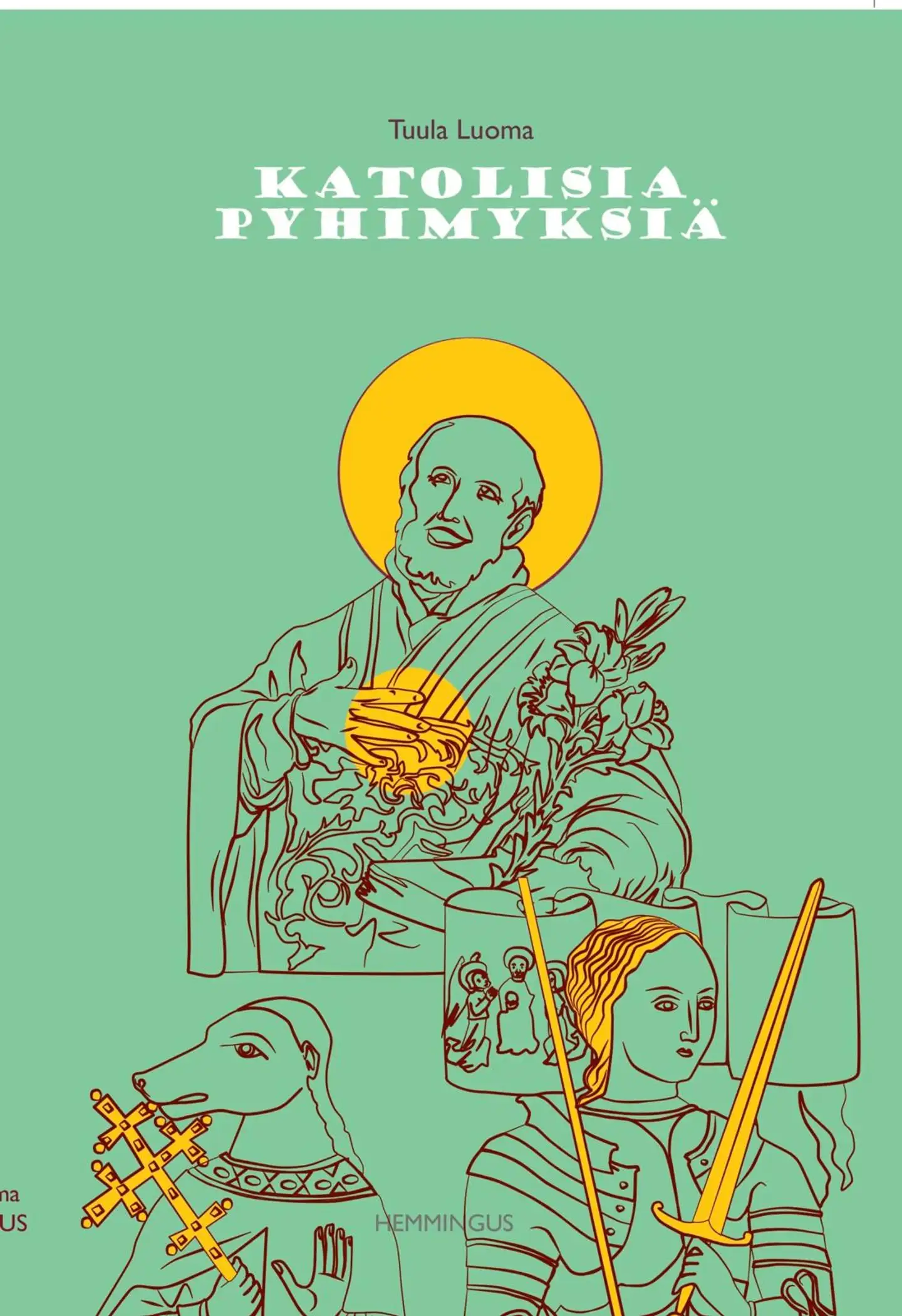 Luoma, Katolisia pyhimyksiä - Uudistettu käsikirja katolisista pyhimyksistä