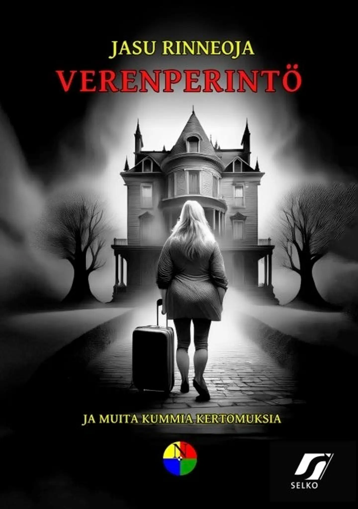 Rinneoja, Verenperintö - ja muita kummia kertomuksia