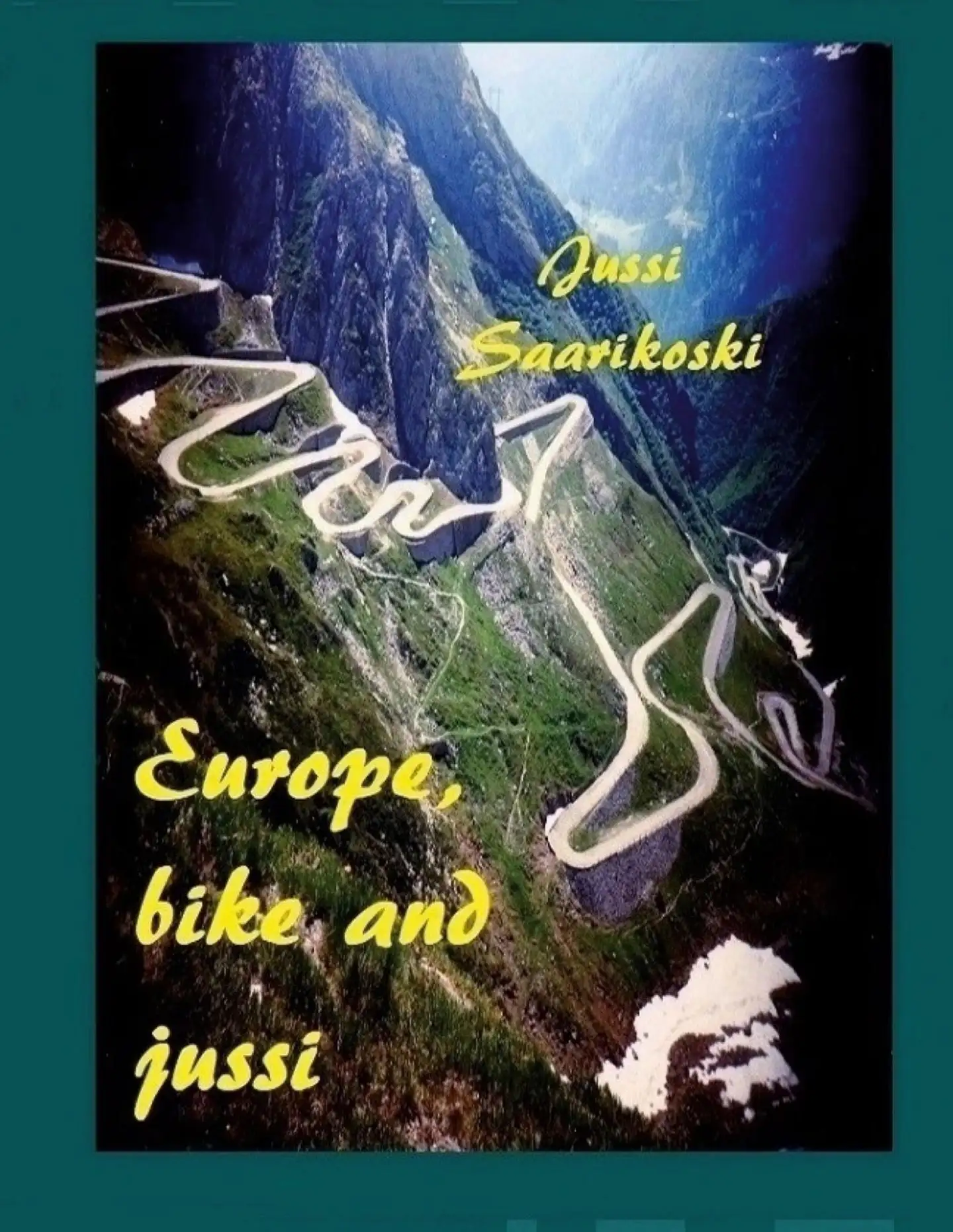 Saarikoski, Europe, bike and jussi