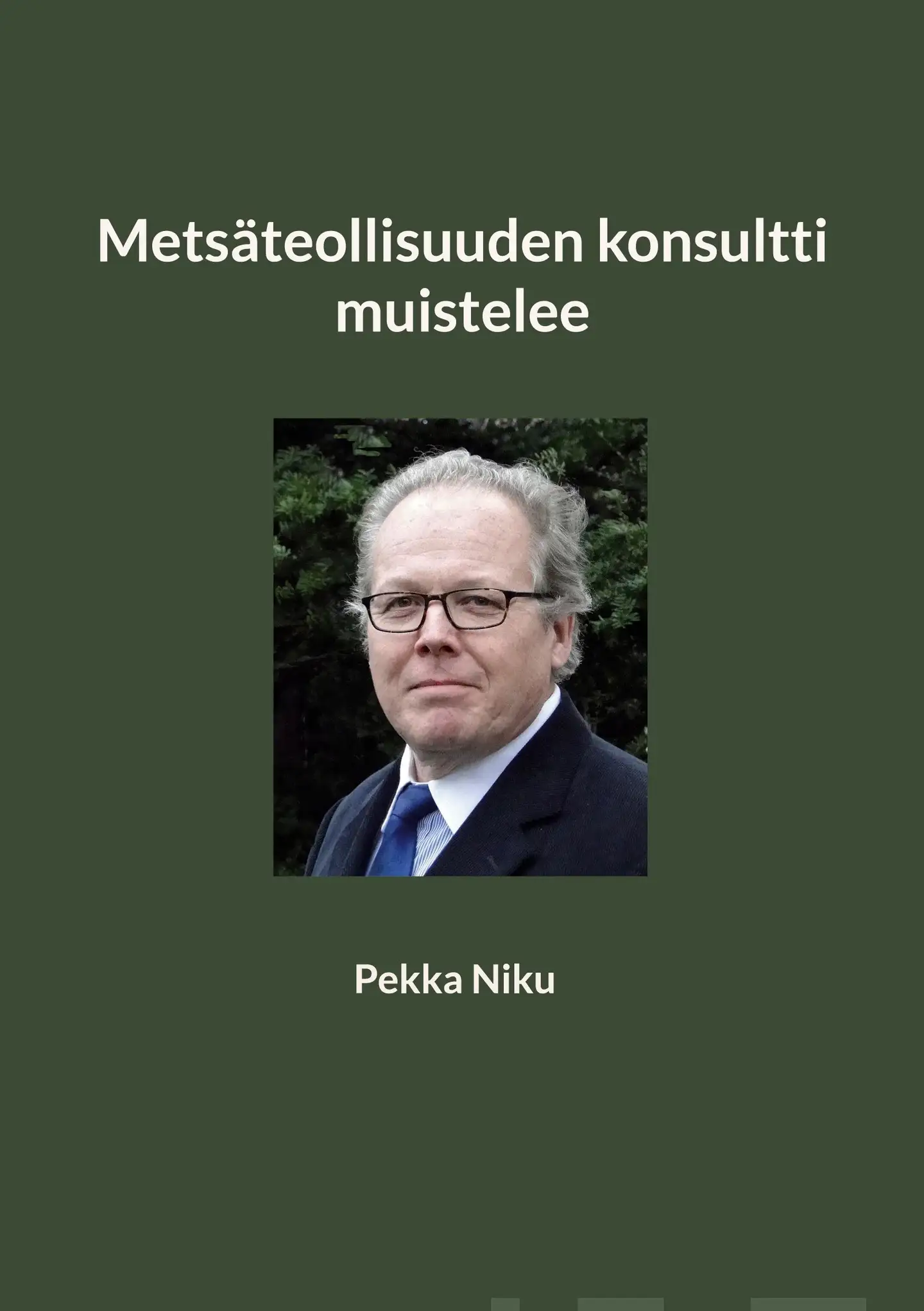 Niku, Metsäteollisuuden konsultti muistelee