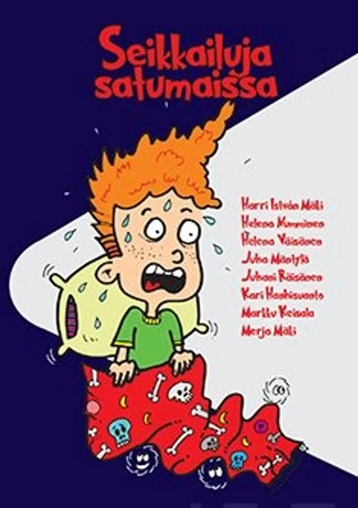 Mäntylä, Seikkailuja satumaissa