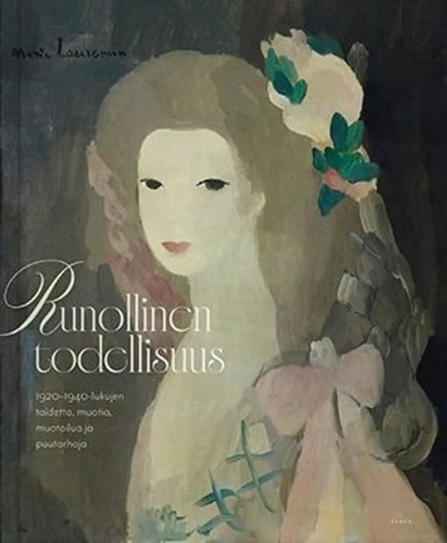 Nylund, Runollinen todellisuus - 1920–1940-lukujen taidetta, muotia, muotoilua ja puutarhoja