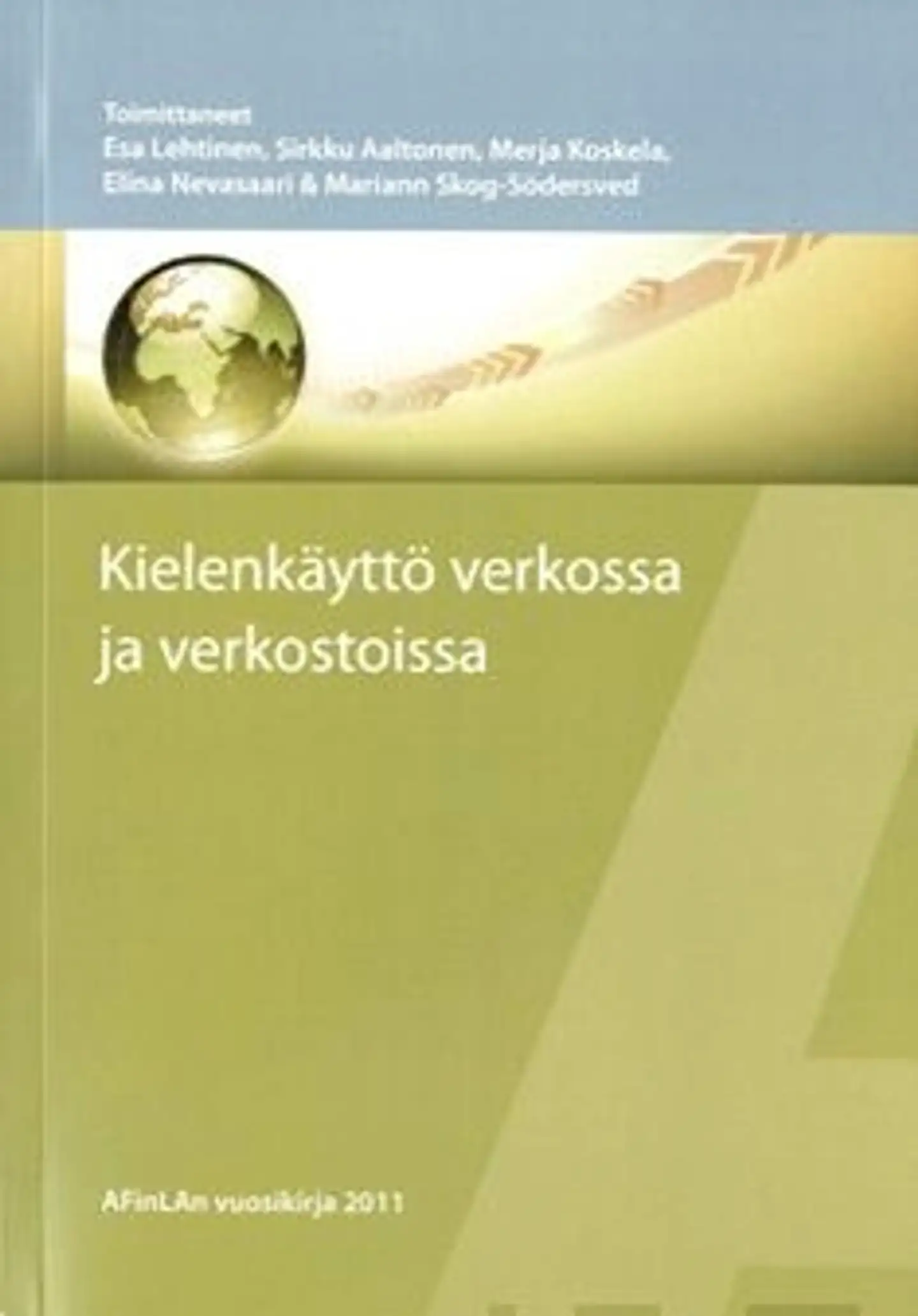 Kielenkäyttö verkossa ja verkostoissa