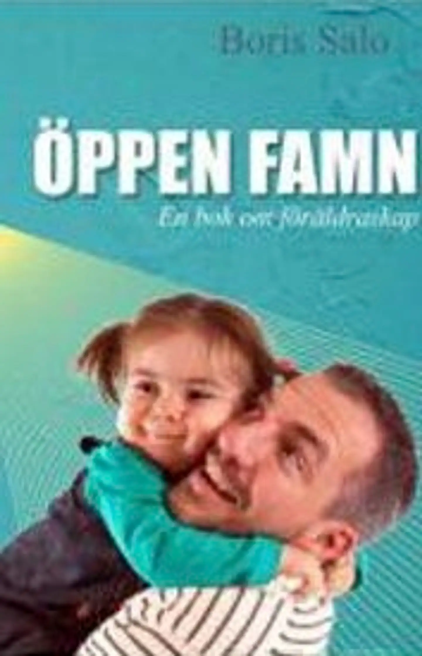 Salo, Öppen famn - En bok om föräldraskap