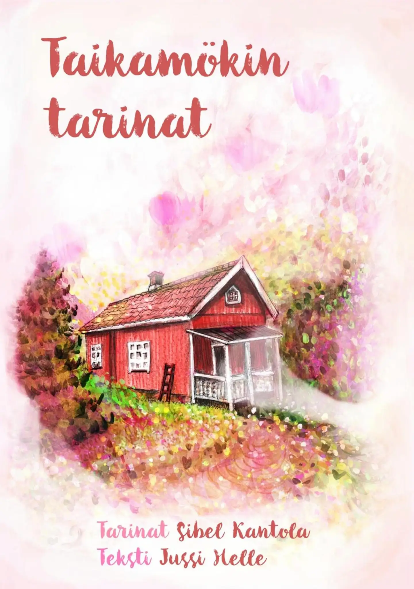Kantola, Taikamökin tarinat
