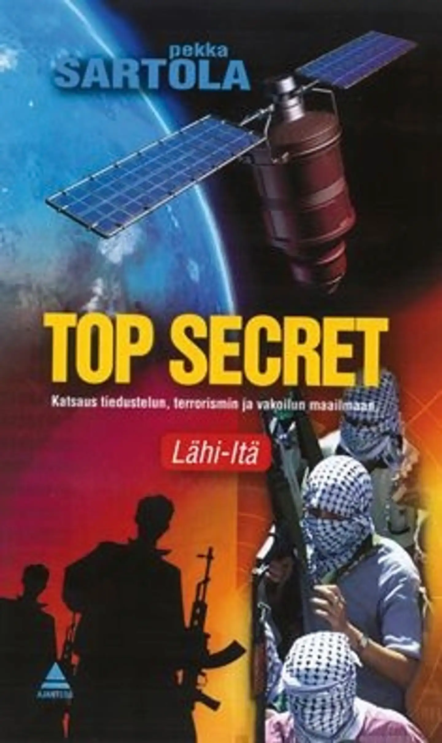 Sartola, Top Secret - katsaus tiedustelun, terrorismin ja vakoilun maailmaan: Lähi-Itä