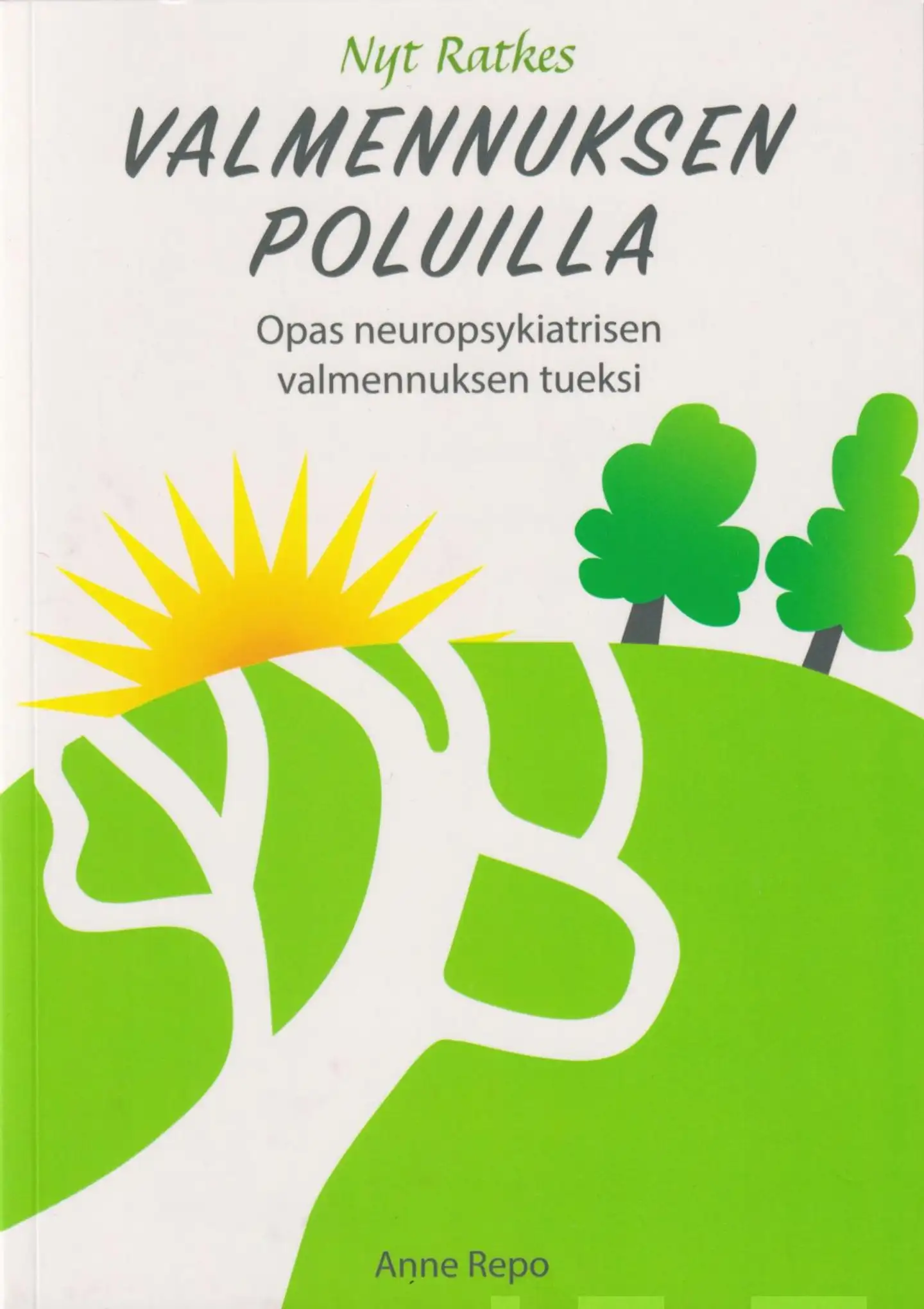 Repo, Valmennuksen poluilla - Opas neuropsykiatrisen valmennuksen tueksi