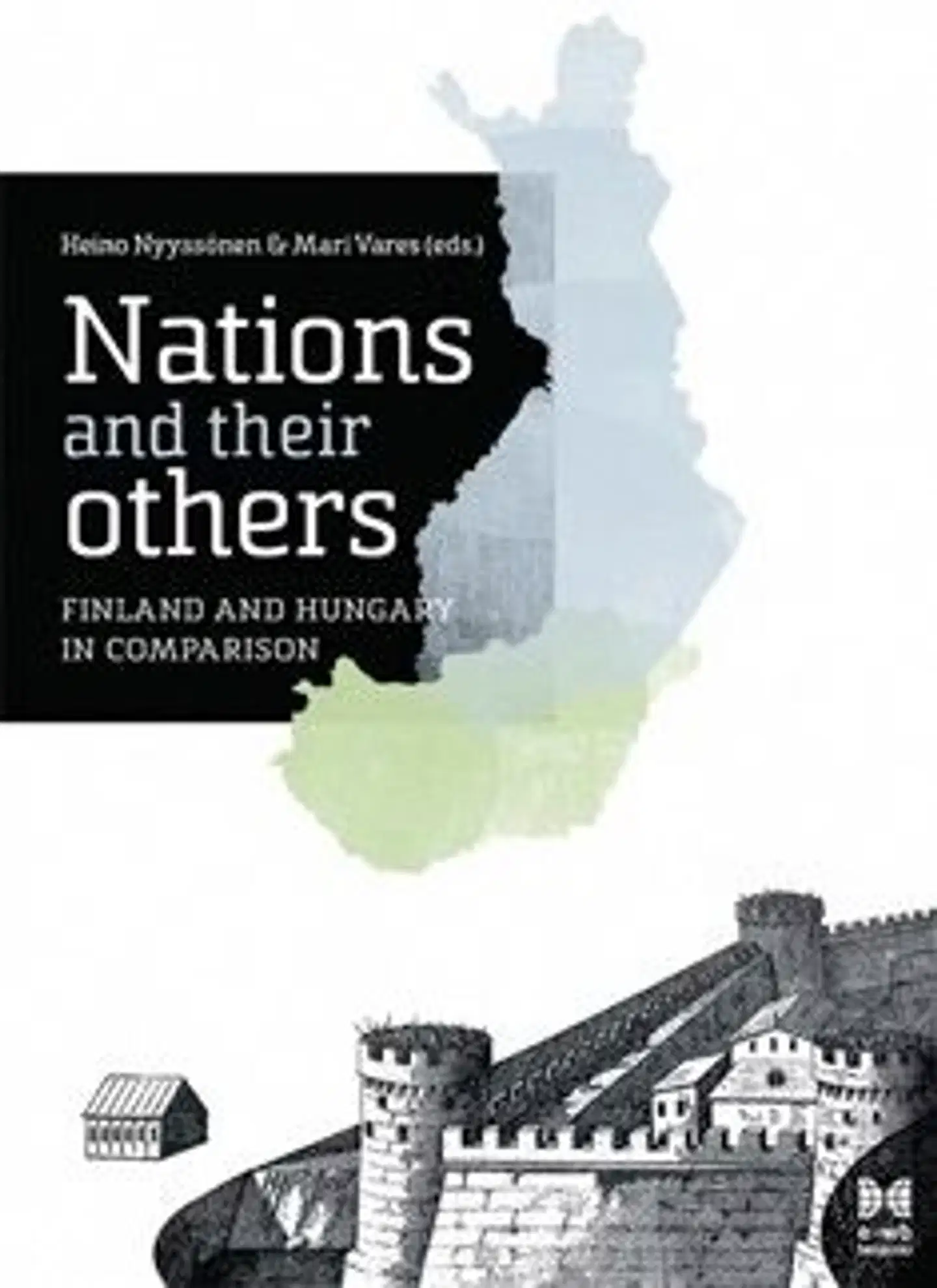 Nations and their others - Finland and Hungary in comparison