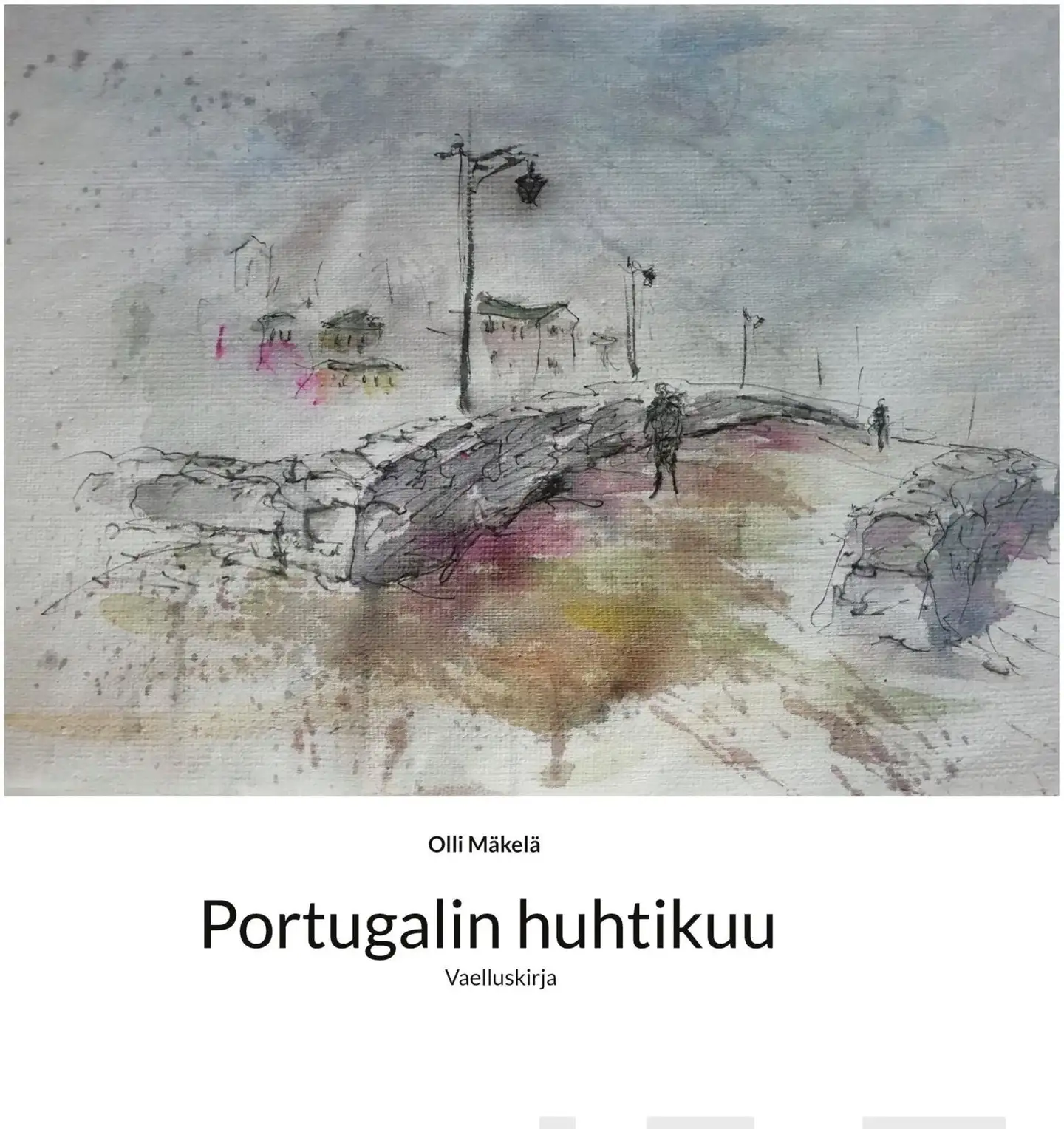 Mäkelä, Portugalin huhtikuu - Vaelluskirja
