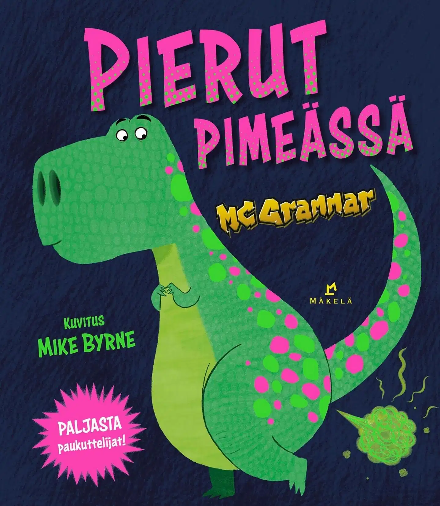 Grammar, Pierut pimeässä