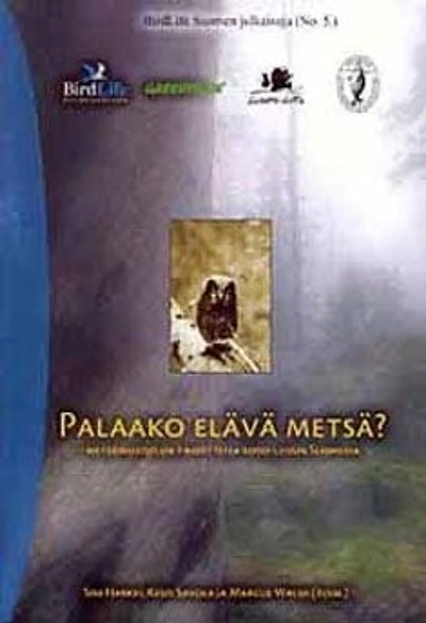 Palaako elävä metsä? - metsänsuojelun tavoitteita 2000-luvunSuomessa