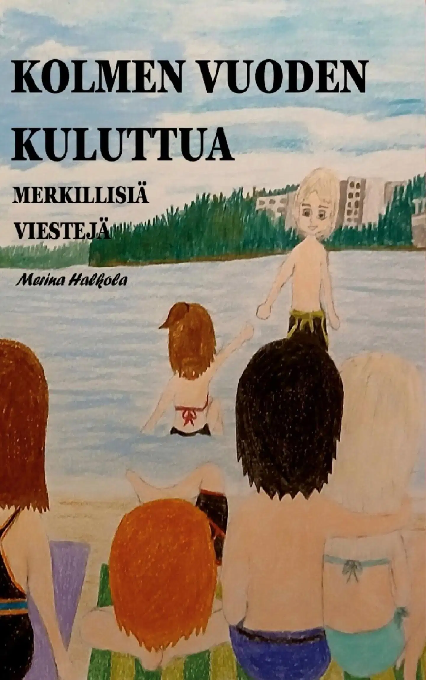 Halkola, Kolmen vuoden kuluttua - Merkillisiä viestejä
