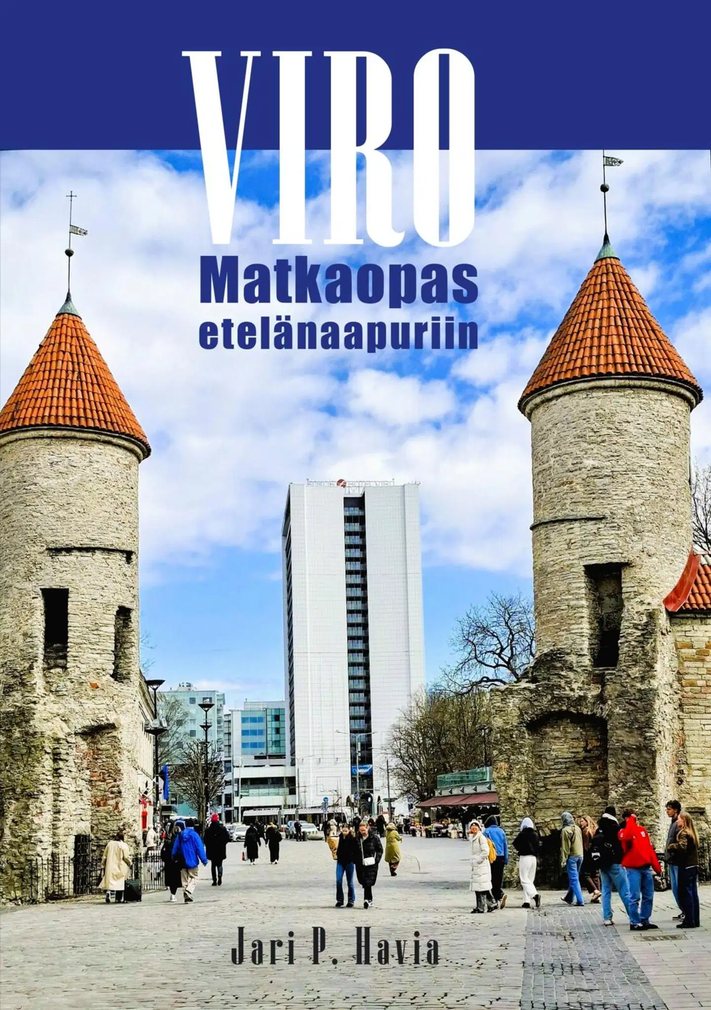 Havia, Viro - Matkaopas etelänaapuriin